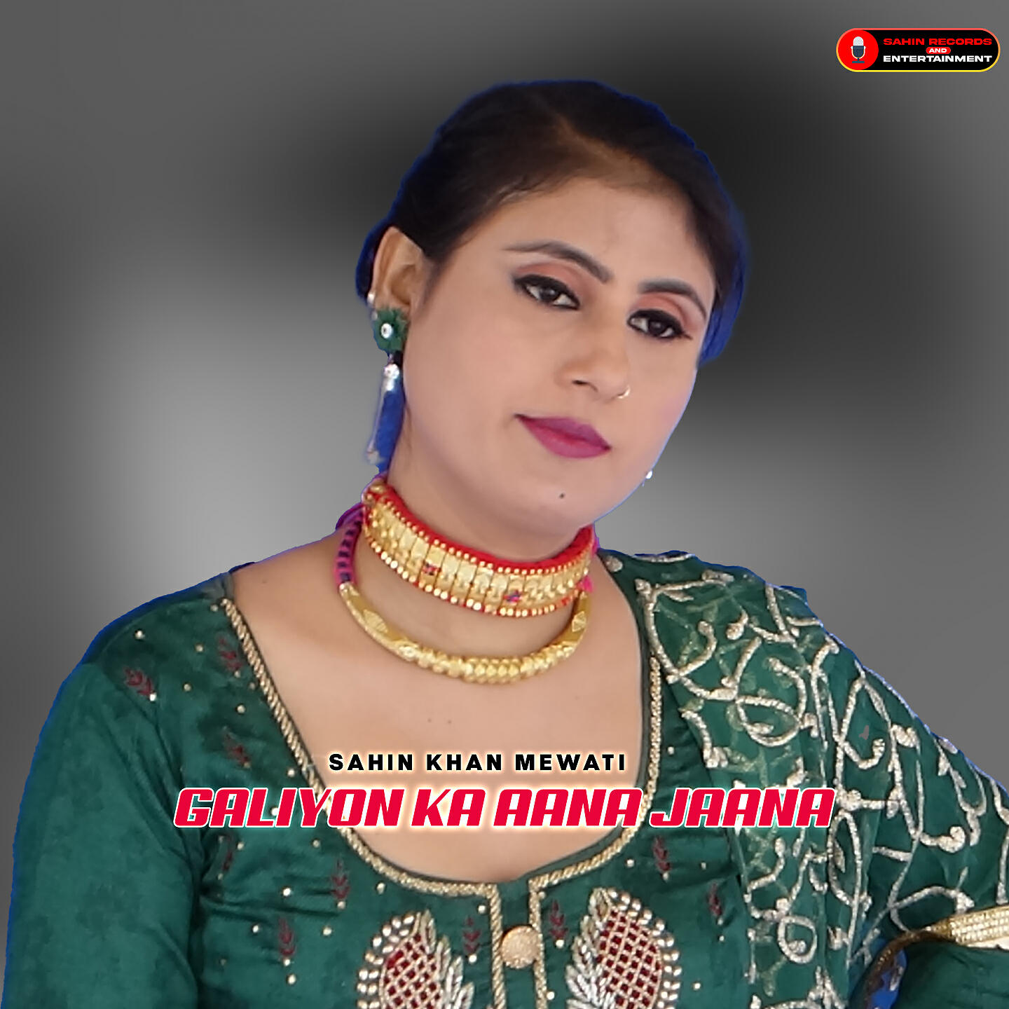 Sahin Khan Mewati - Galiyon Ka Aana Jaana