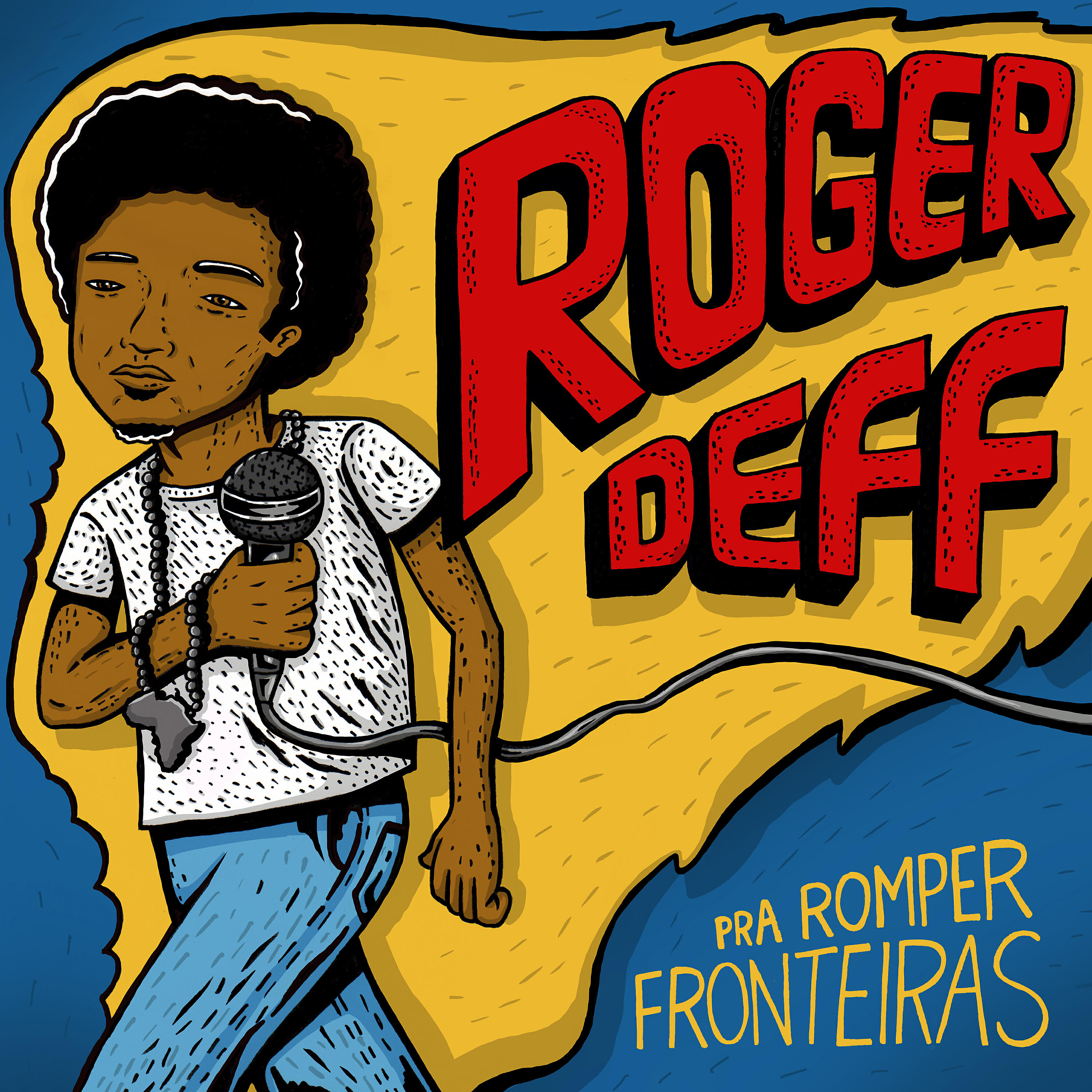 Roger Deff - Pra Romper Fronteiras