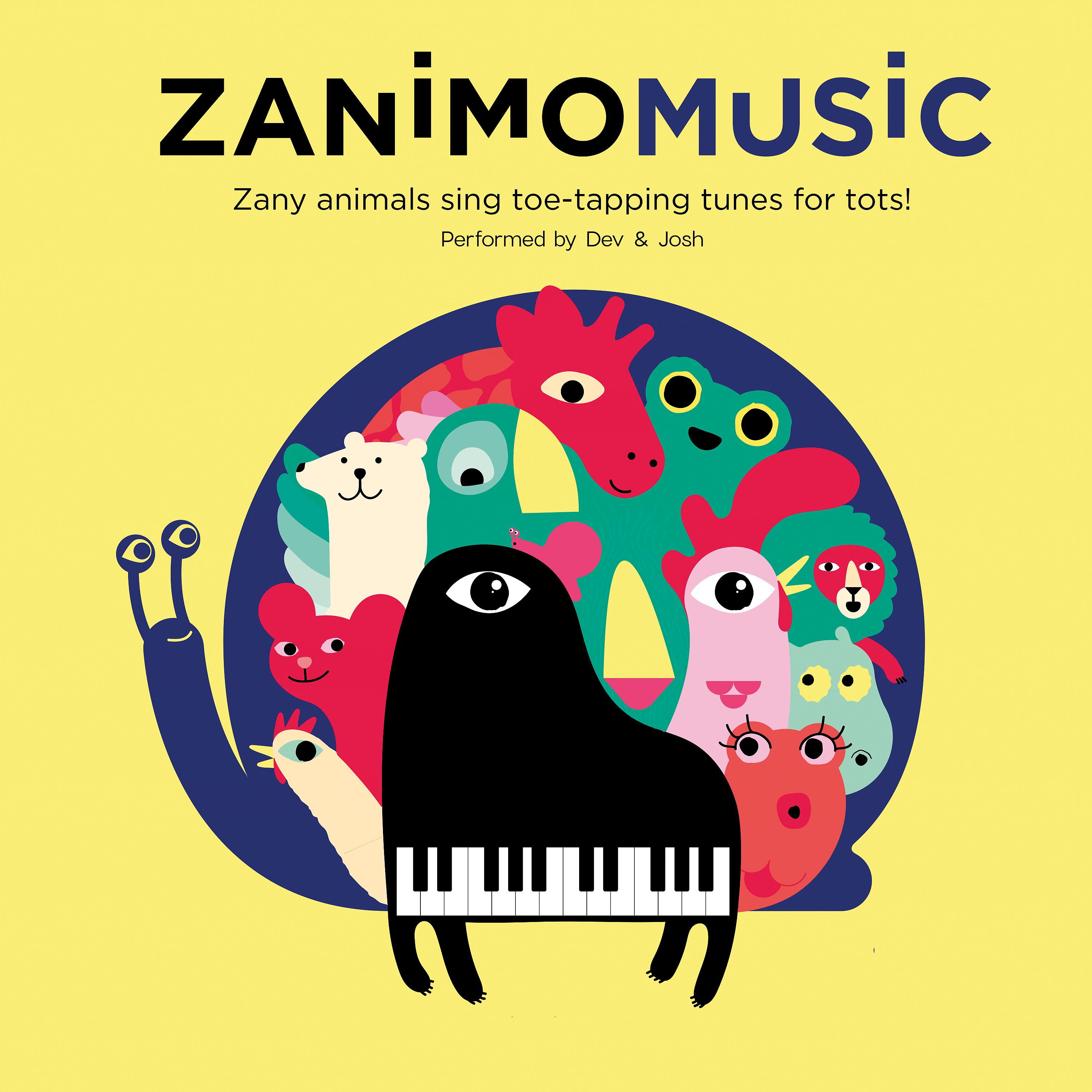 Постер альбома Zanimomusic : Zany Animals Sing Toe-Tapping Tunes for Tots !
