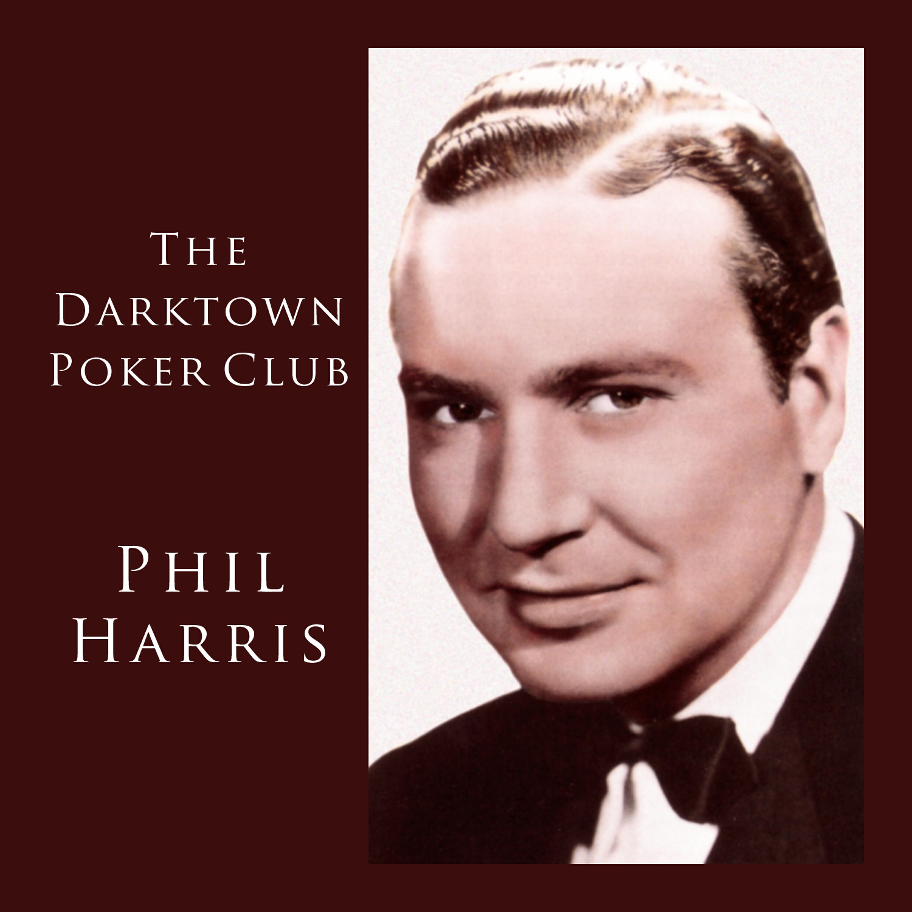 PHIL HARRIS - You Can Tell She Comes From Dixie