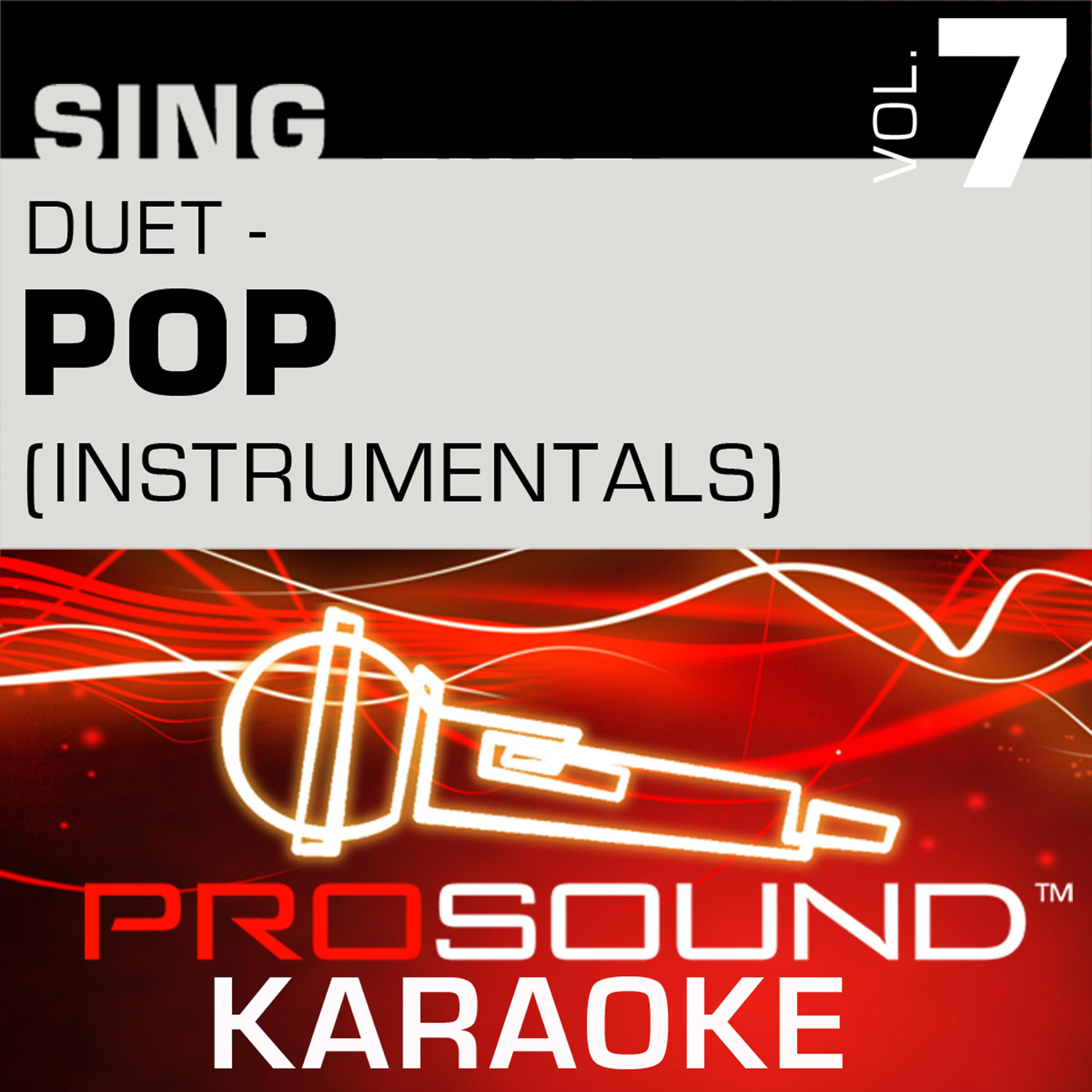 Постер альбома Sing Duet - Pop, Vol. 7 (Karaoke Performance Tracks)
