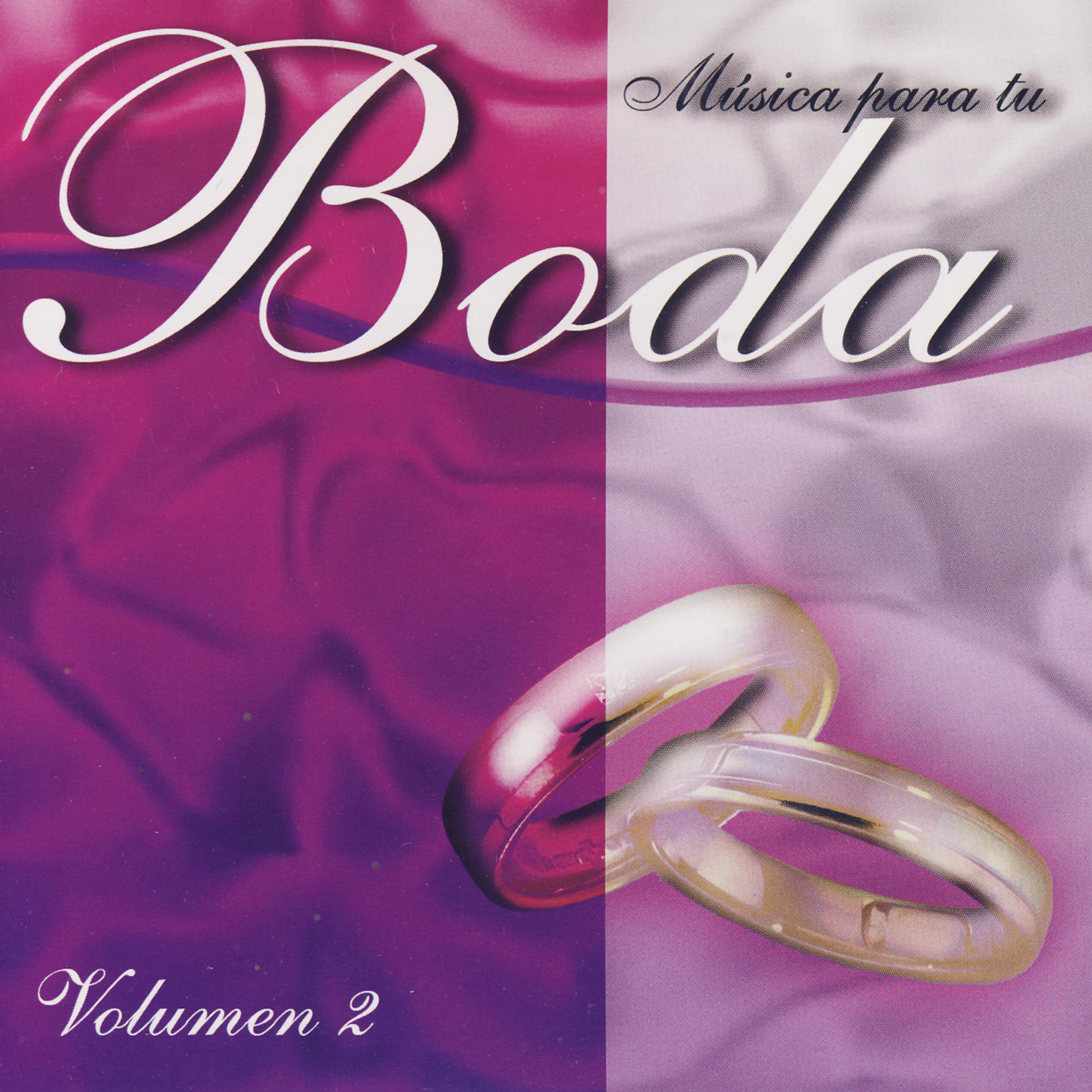 Постер альбома Musica Para Tu Boda; Volumen 2