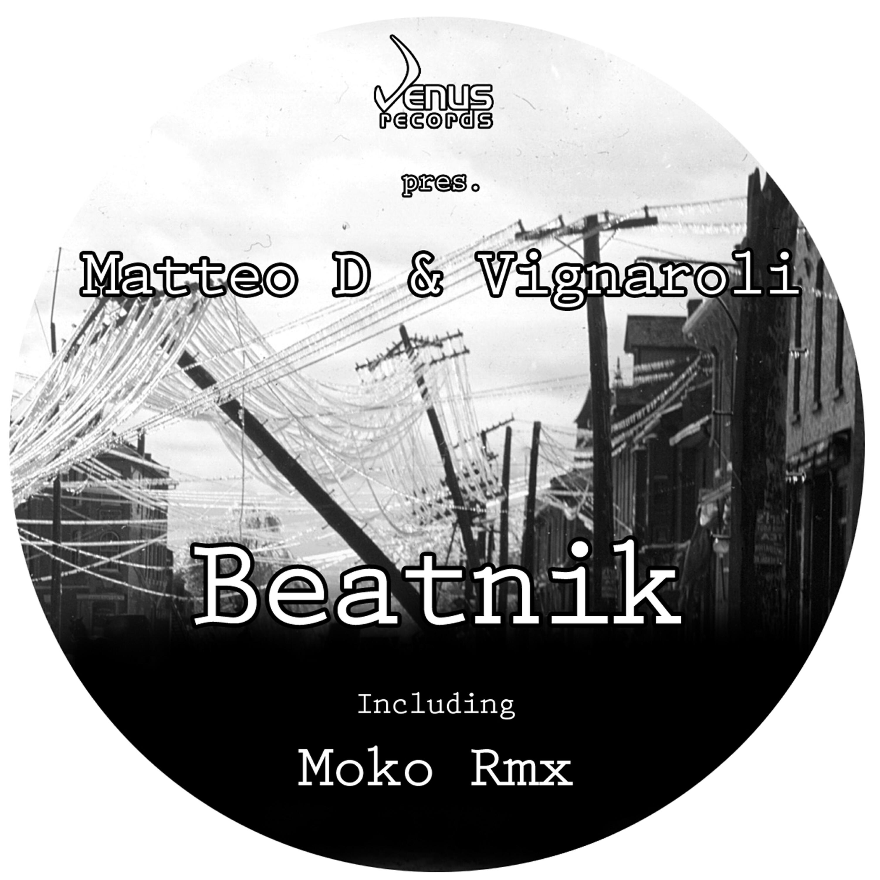 Matteo D - Beatnik (Moko Remix)