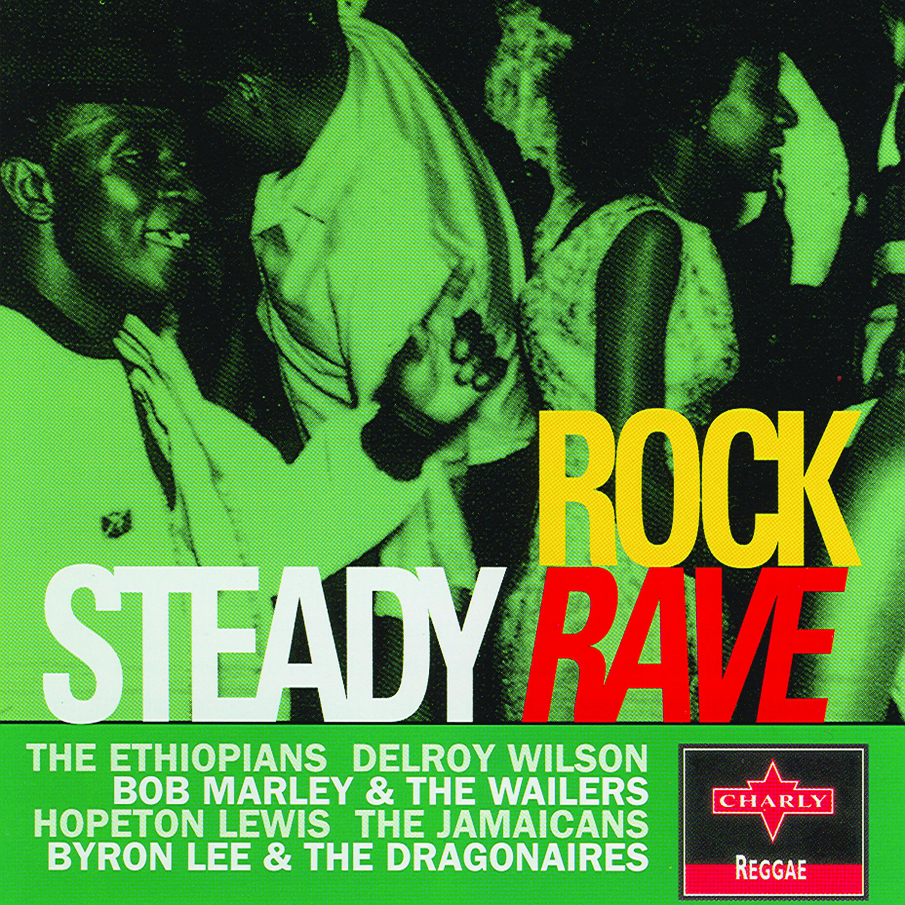 Постер альбома Rock Steady Rave