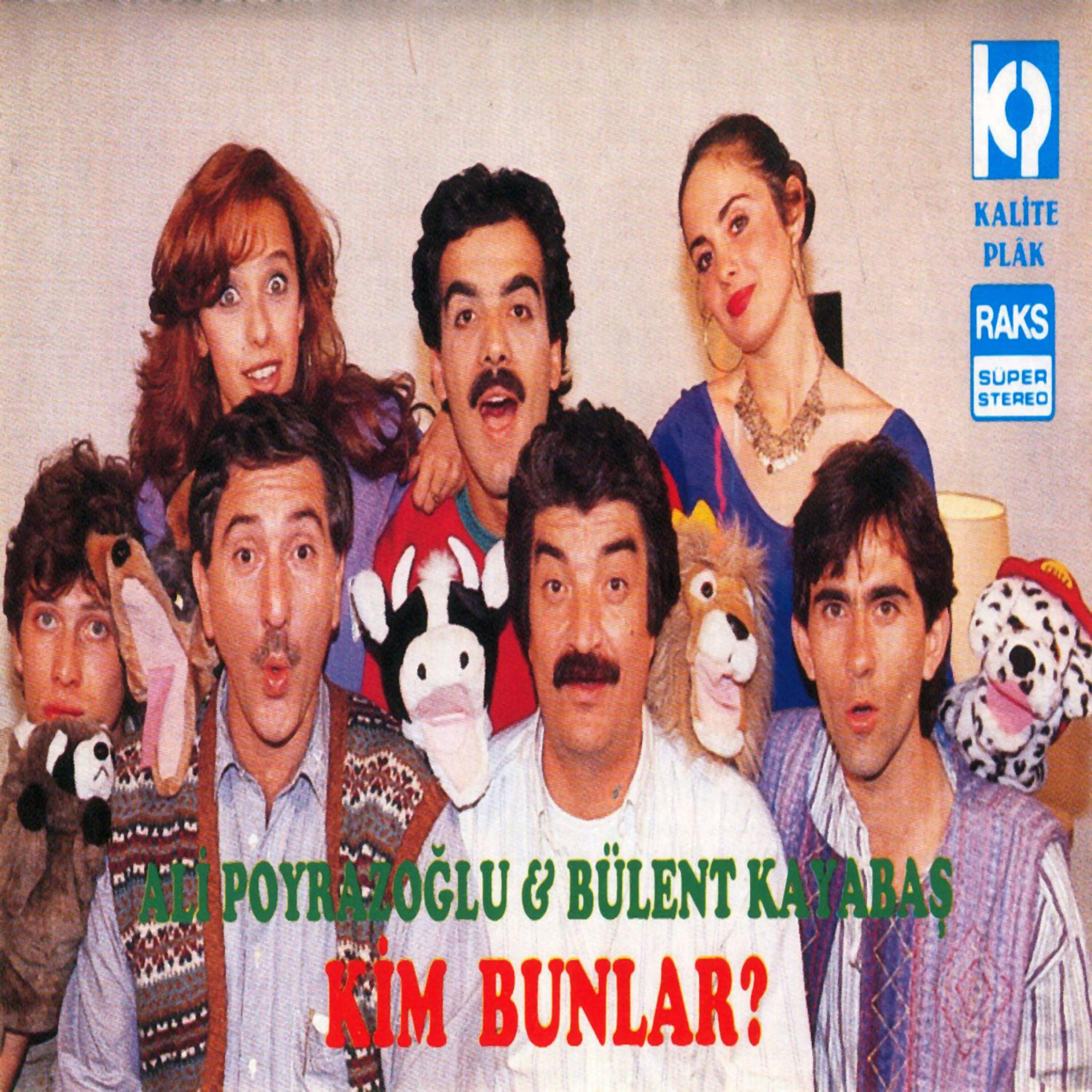 Постер альбома Kim Bunlar ?