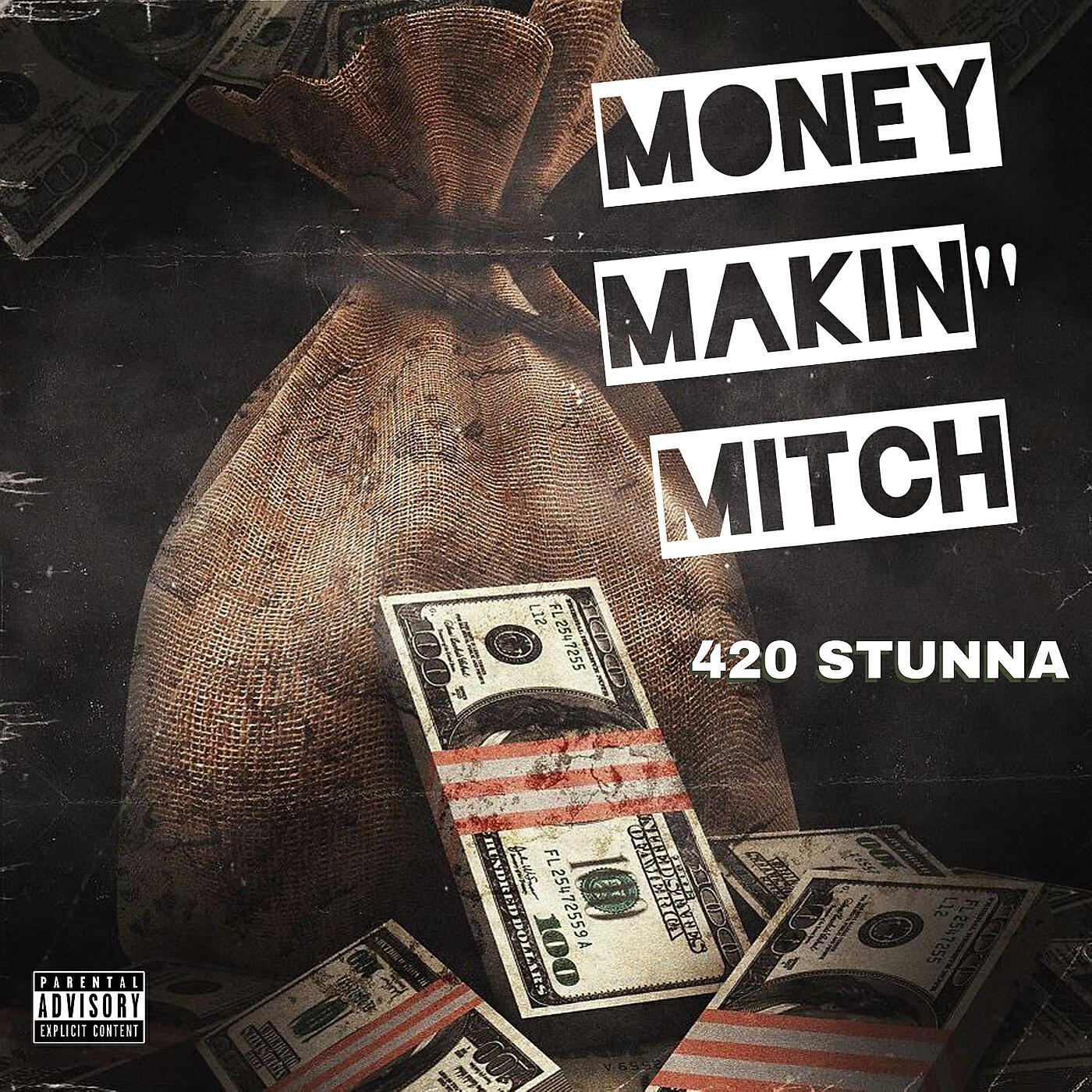 420 Stunna - Money Makin' mitch