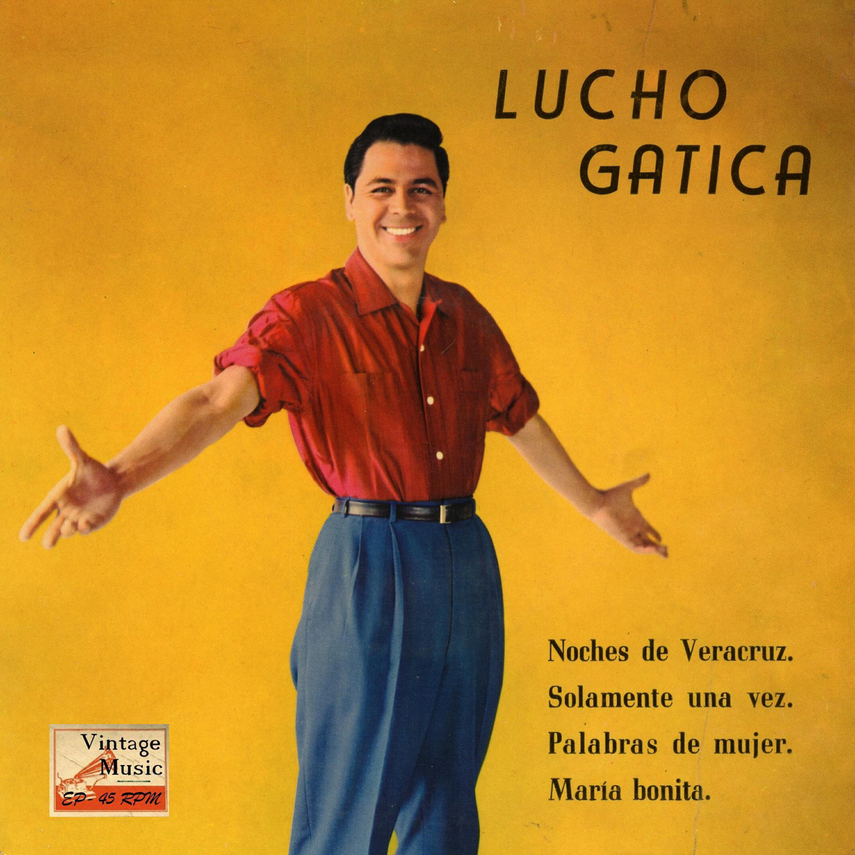 Lucho Gatica - Solamente Una Vez (Bolero)