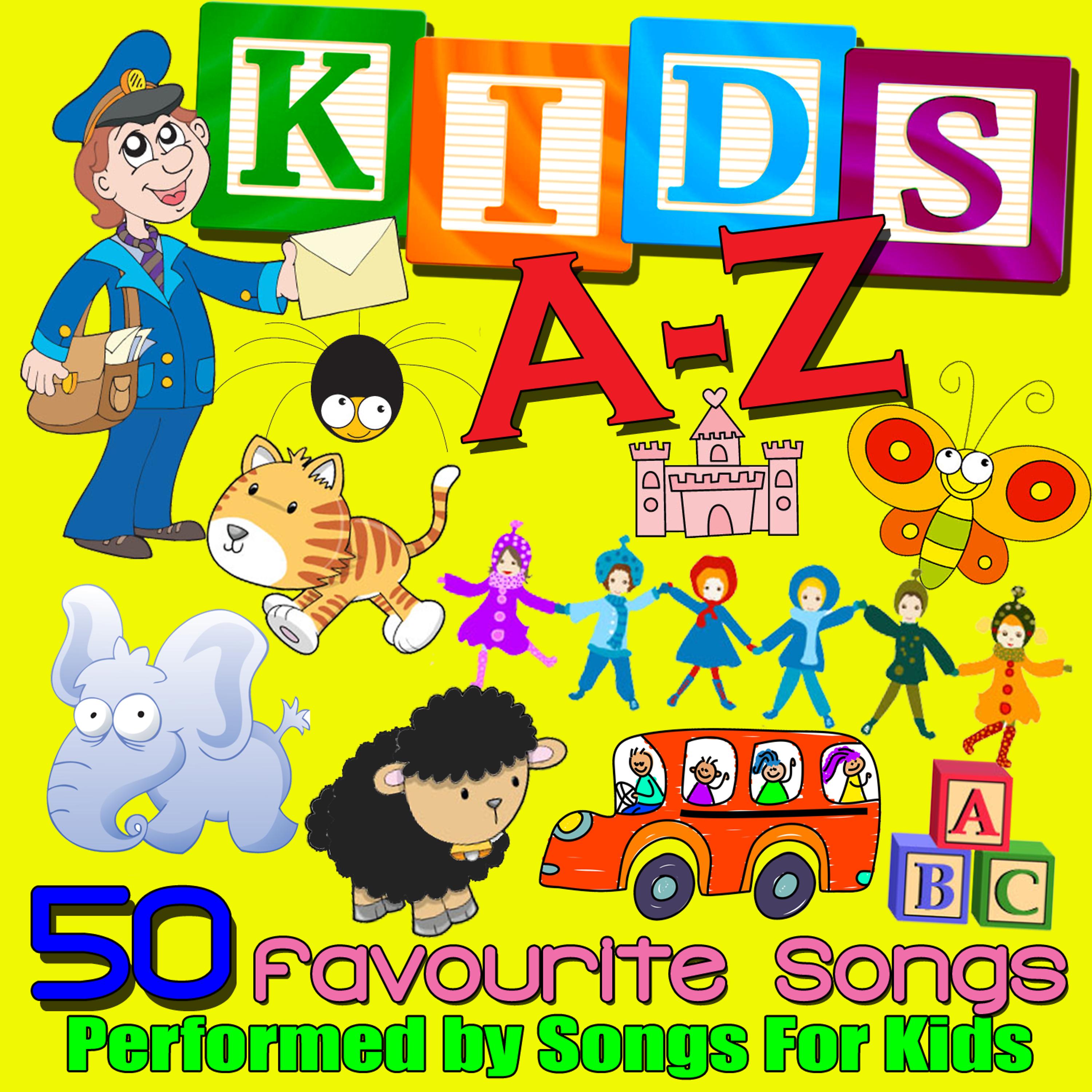 Постер альбома Kids A-Z - 50 Favourite Songs