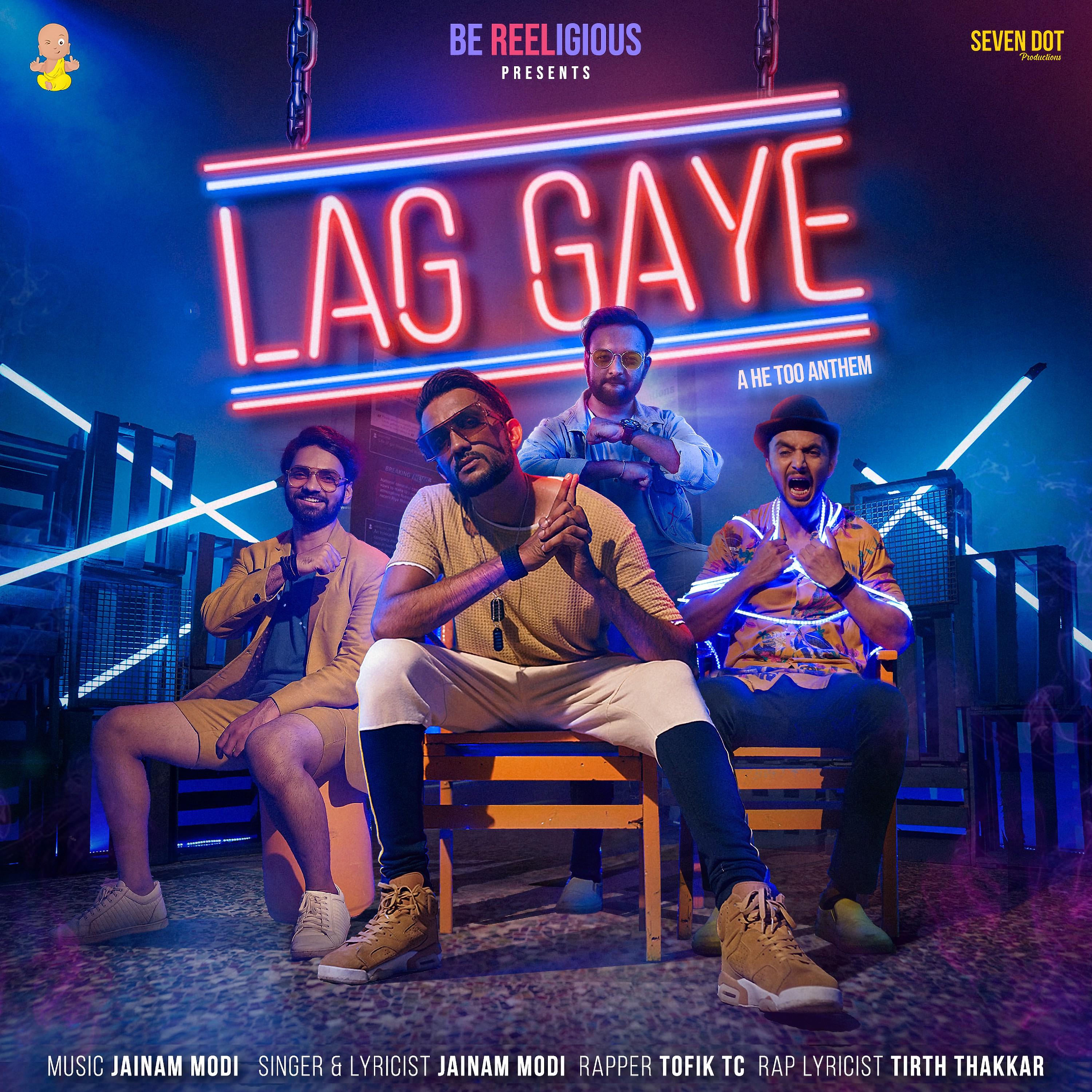 Постер альбома Lag Gaye (A He Too Anthem)