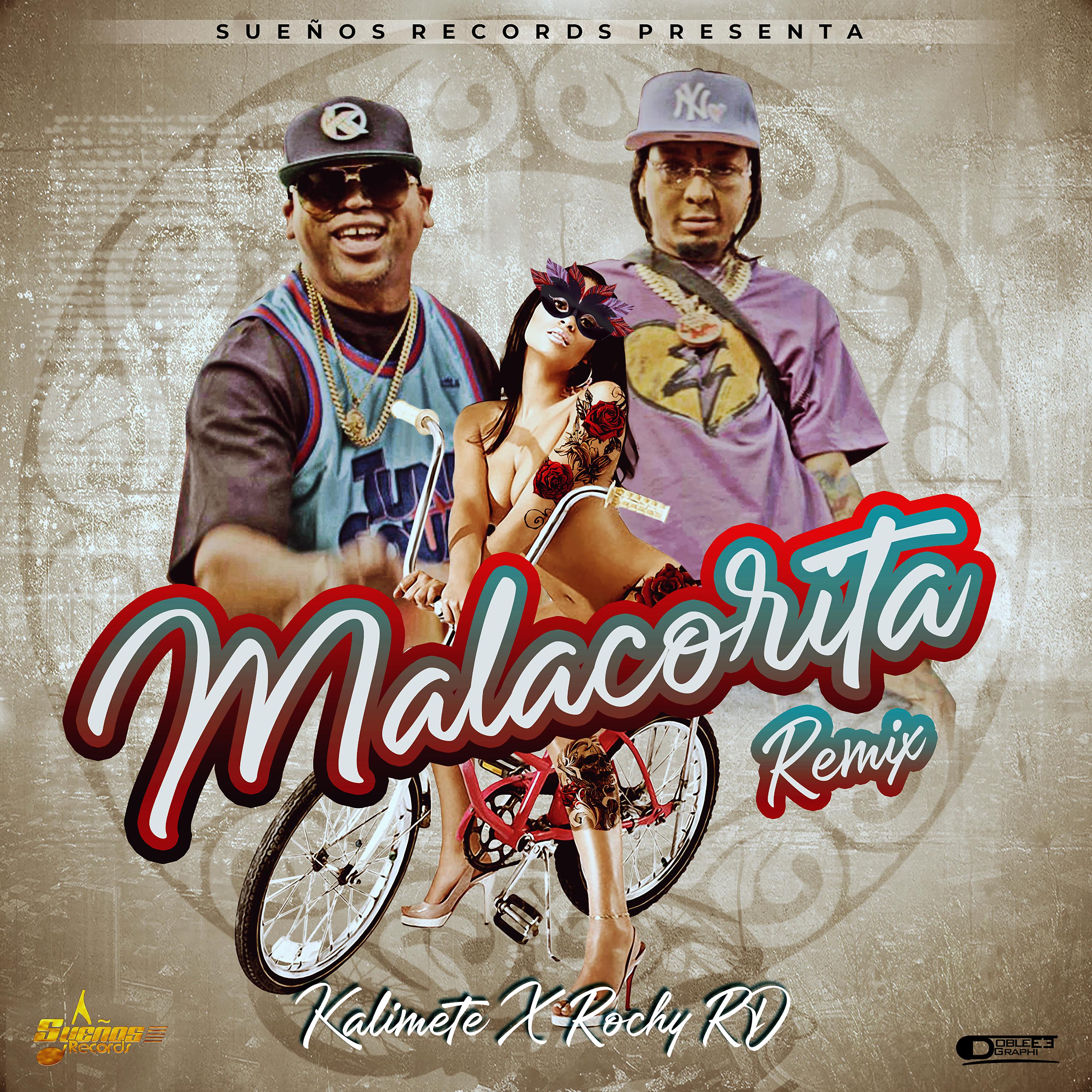 Постер альбома Malacorita (Remix)