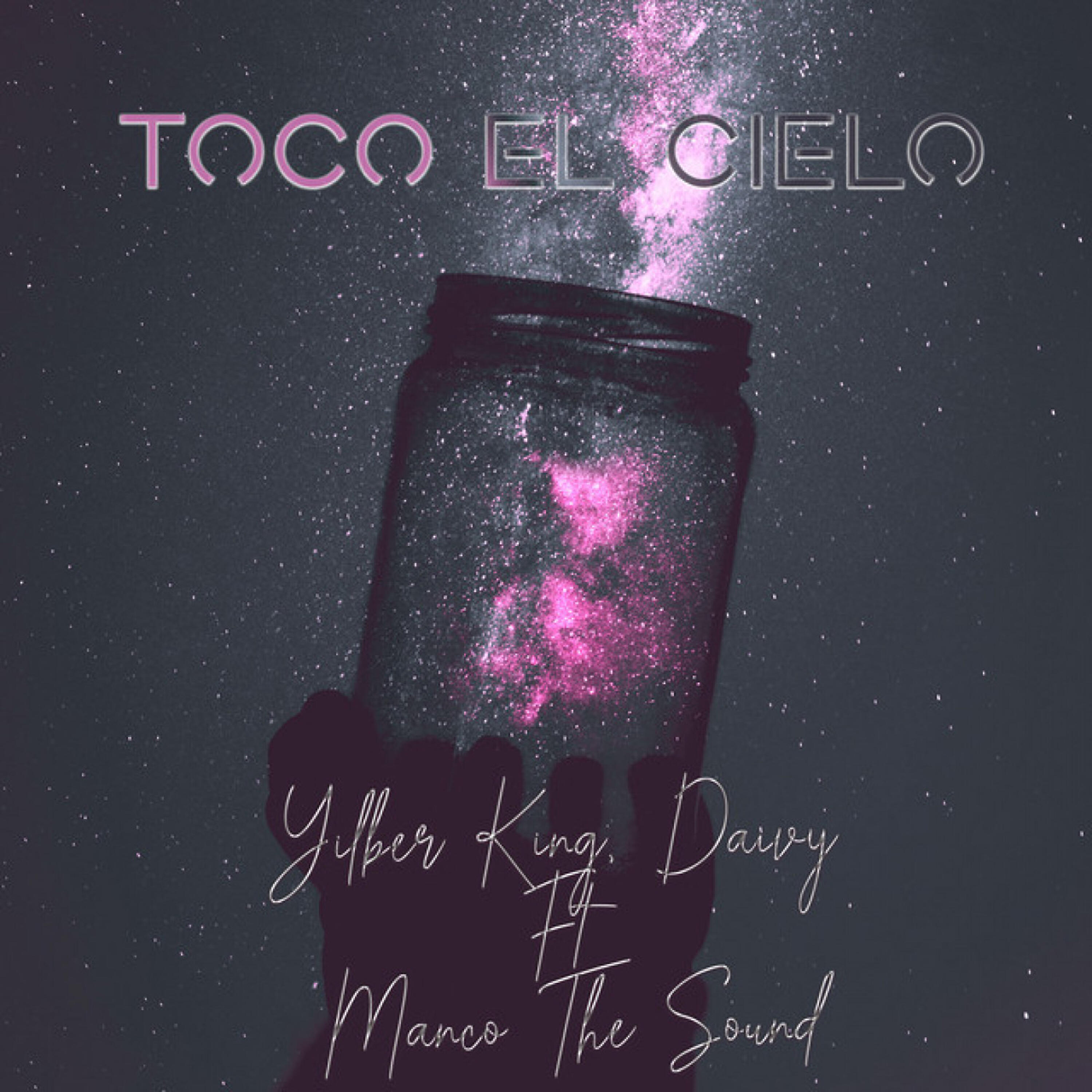 Yilberking - Toco el Cielo (Dayvi Remix)