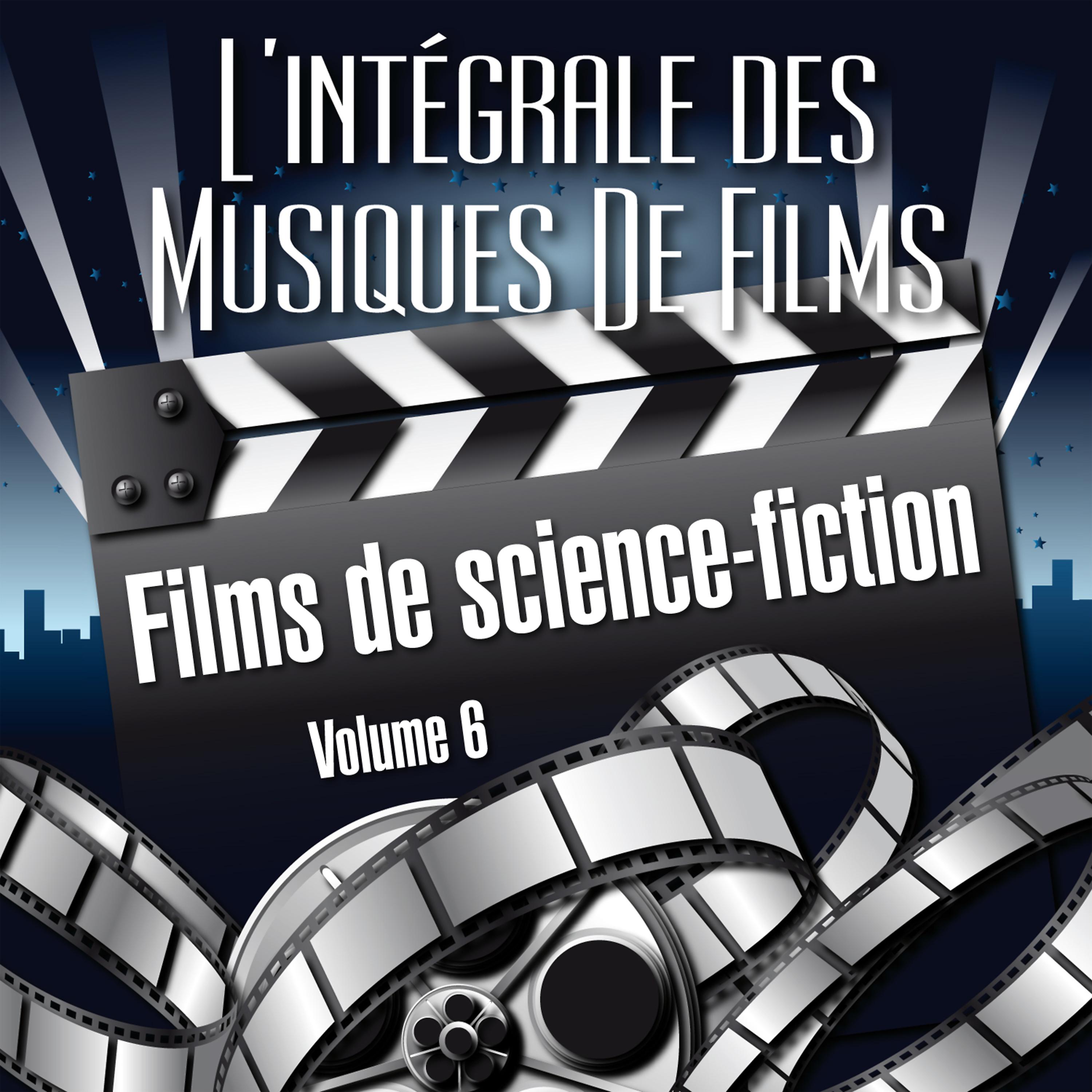 Постер альбома Vol. 6 : Films De Science Fiction