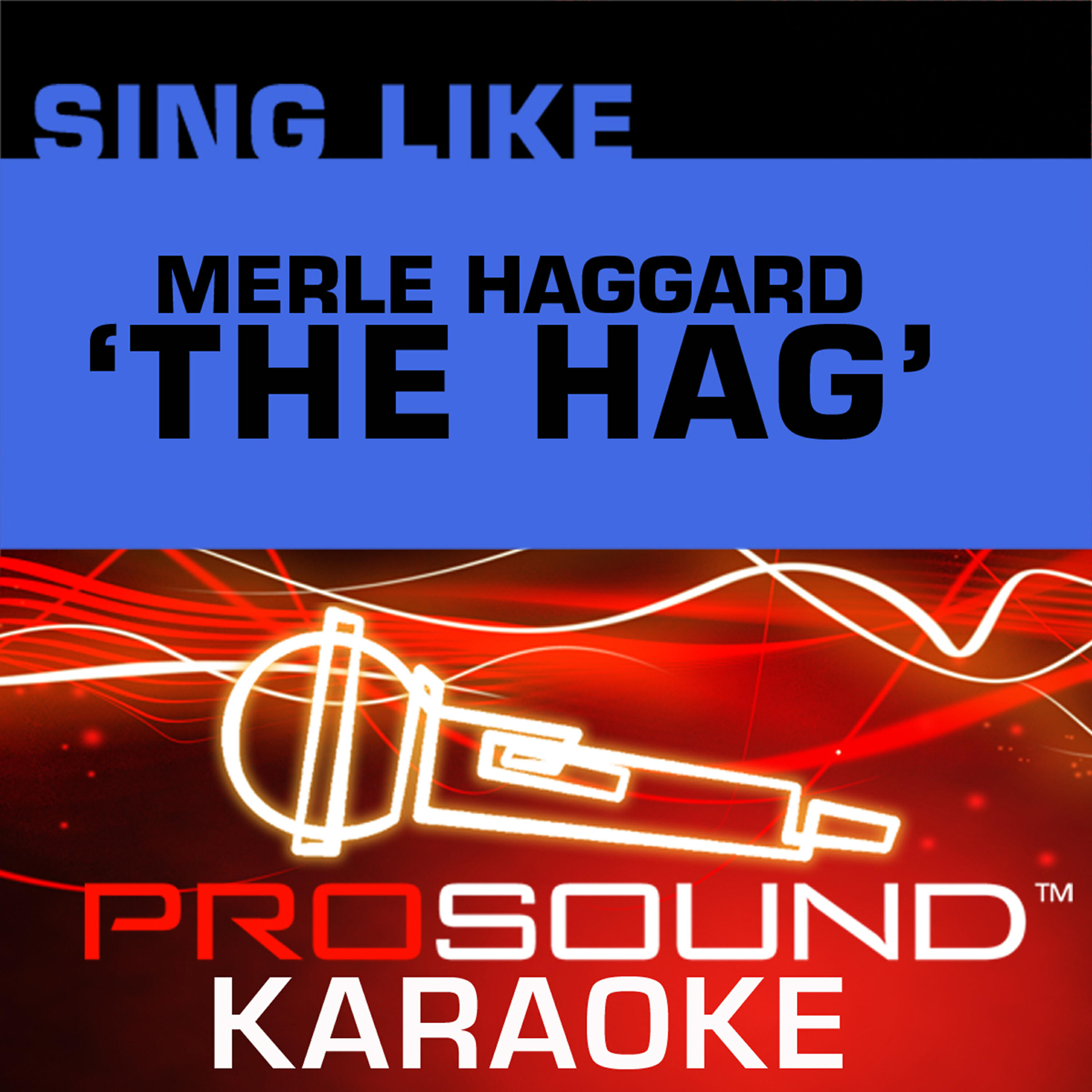 ProSound Karaoke Band - Okie From Muskogee (Karaoke Lead Vocal Demo) [In the Style of Merle Haggard]