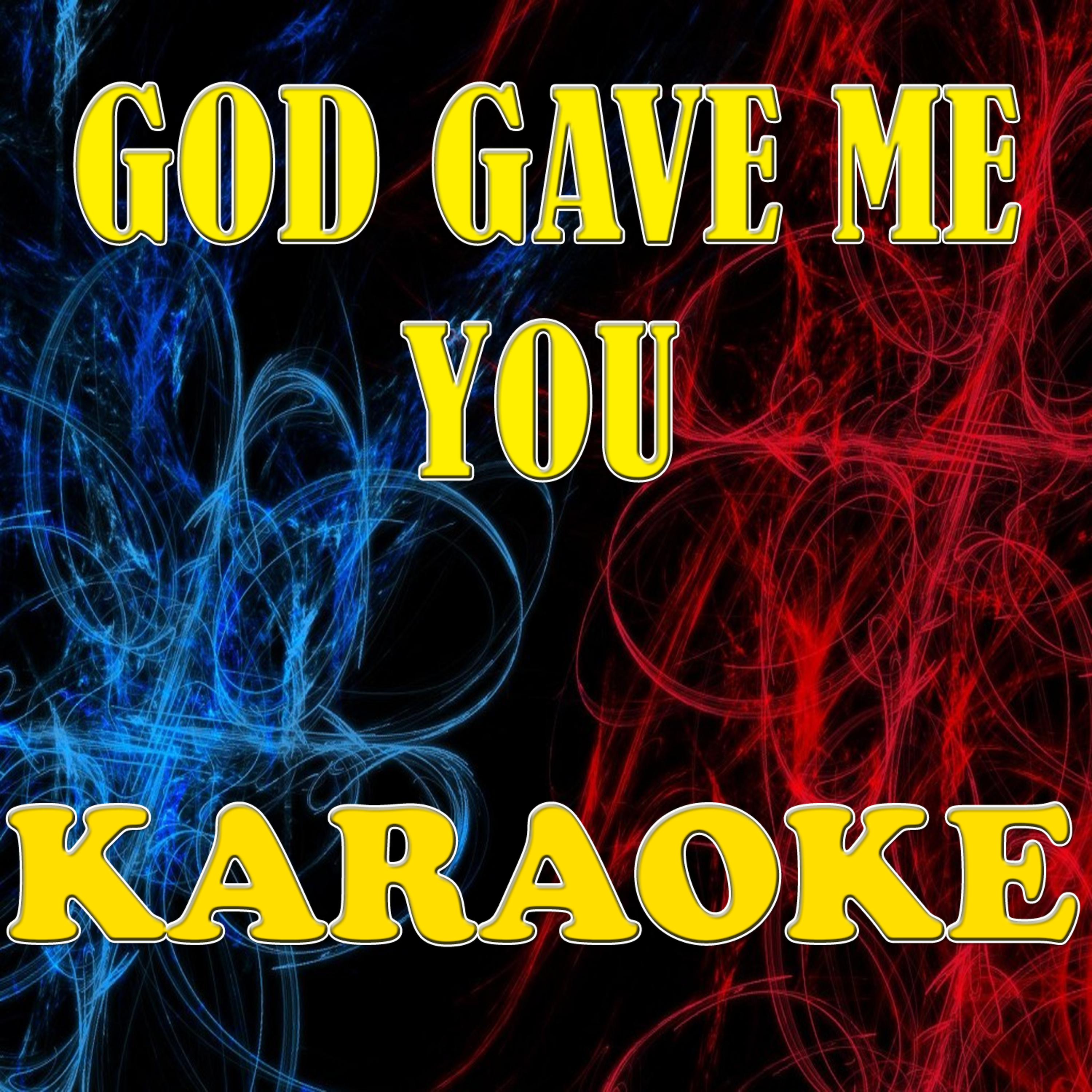 Karaoke Hits Band - God gave me you (Made famous by Blake Shelton) (Karaoke version)