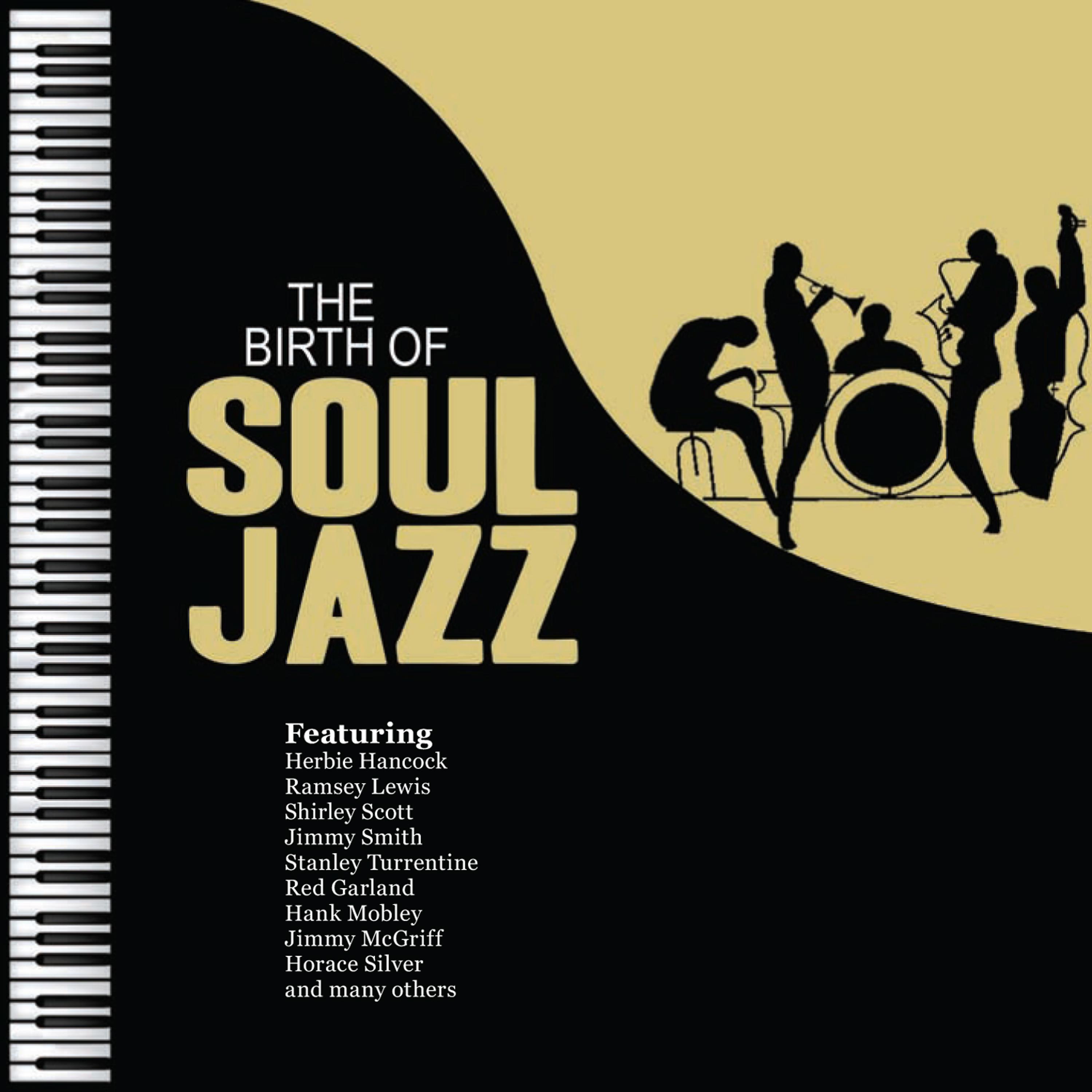 Постер альбома The Birth of Soul Jazz
