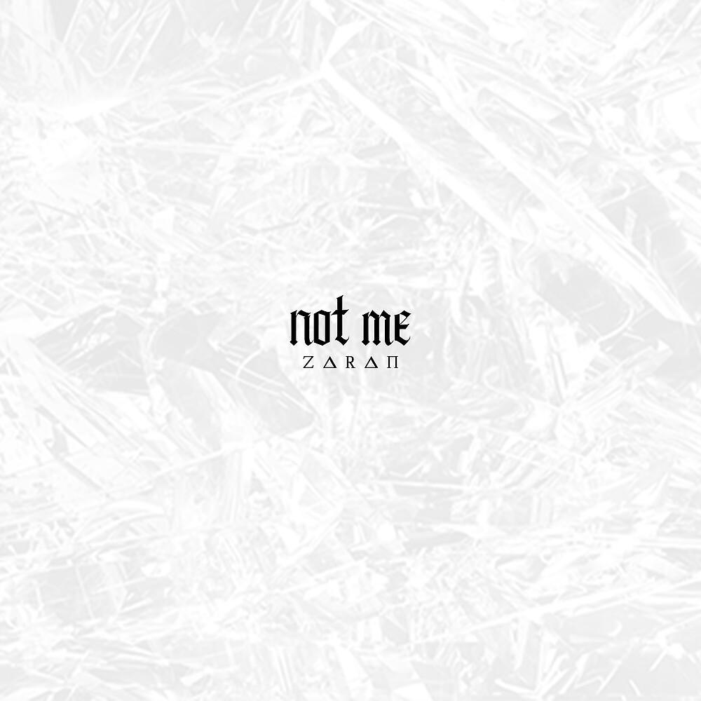 Постер альбома Not Me