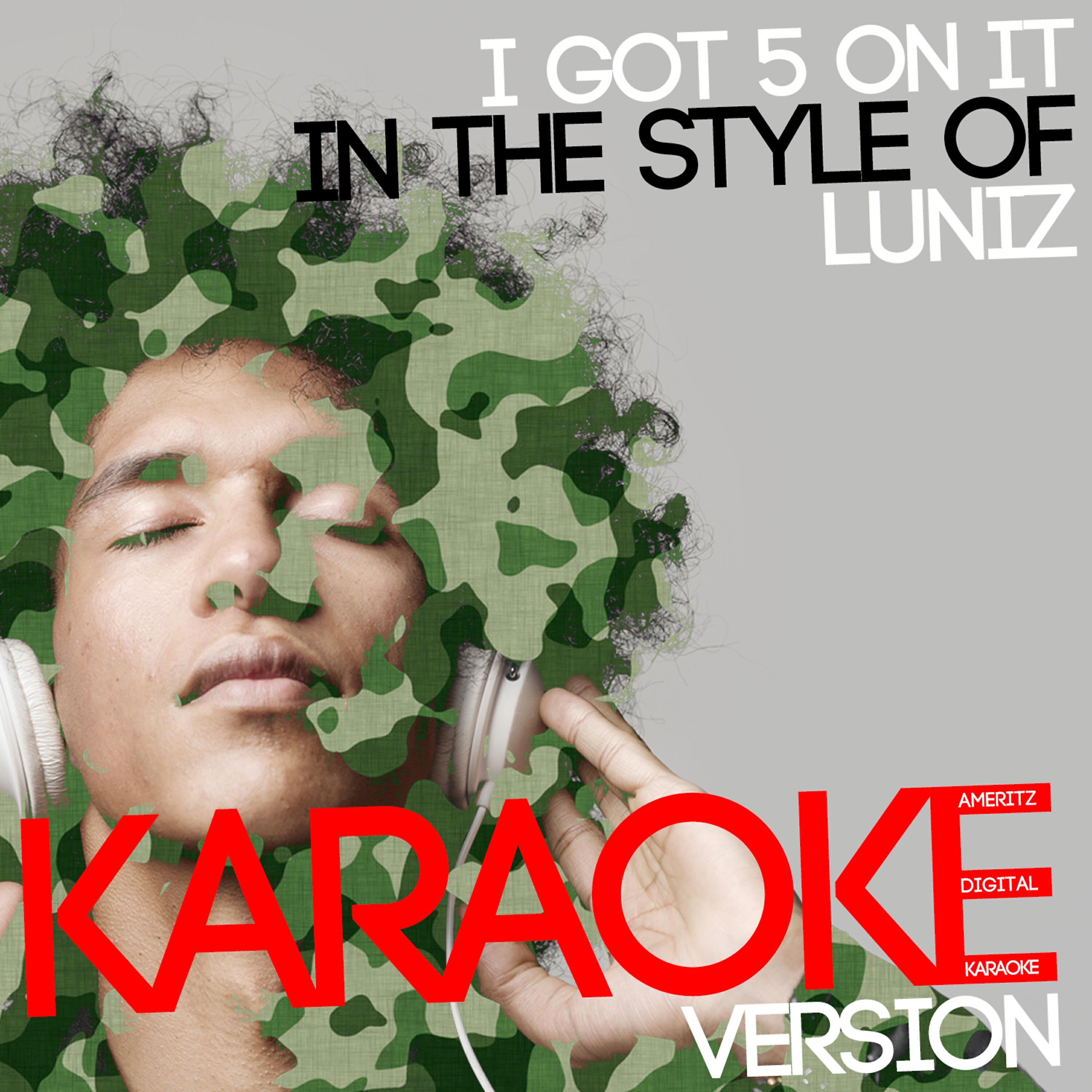 Ameritz Digital Karaoke - I Got 5 on It (In the Style of Luniz) [Karaoke Version]