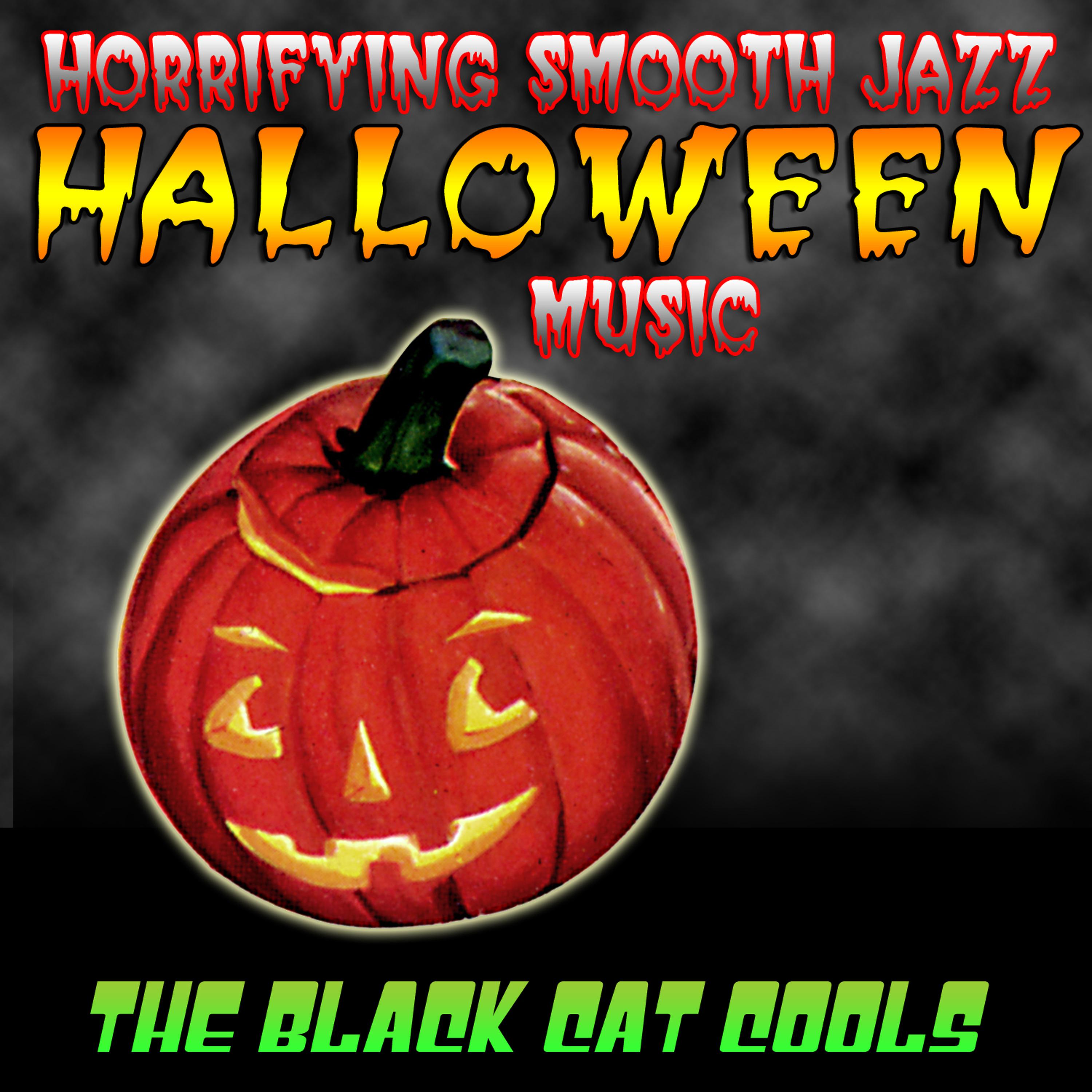 Постер альбома Horrifying Smooth Jazz Halloween Music
