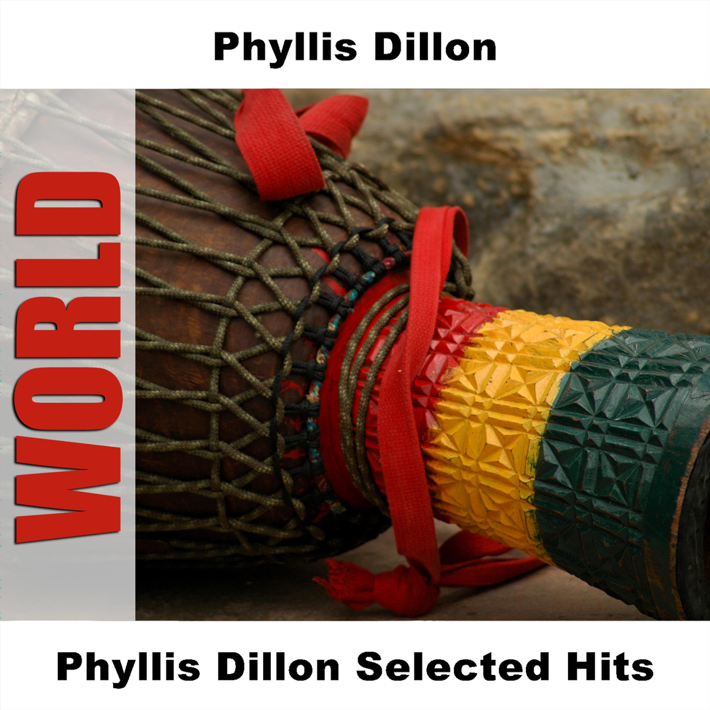 Постер альбома Phyllis Dillon Selected Hits