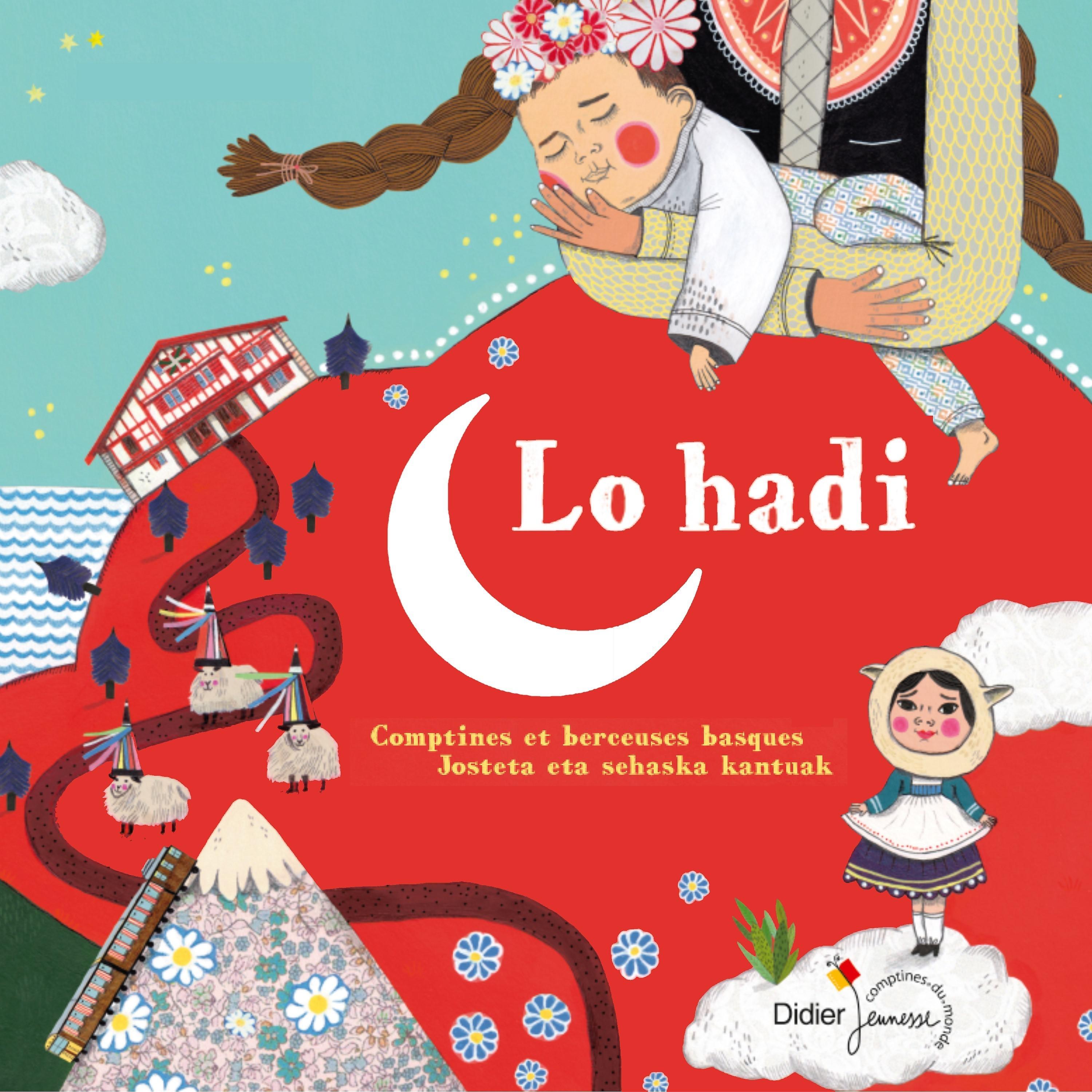 Постер альбома Lo hadi: Comptines et berceuses basques