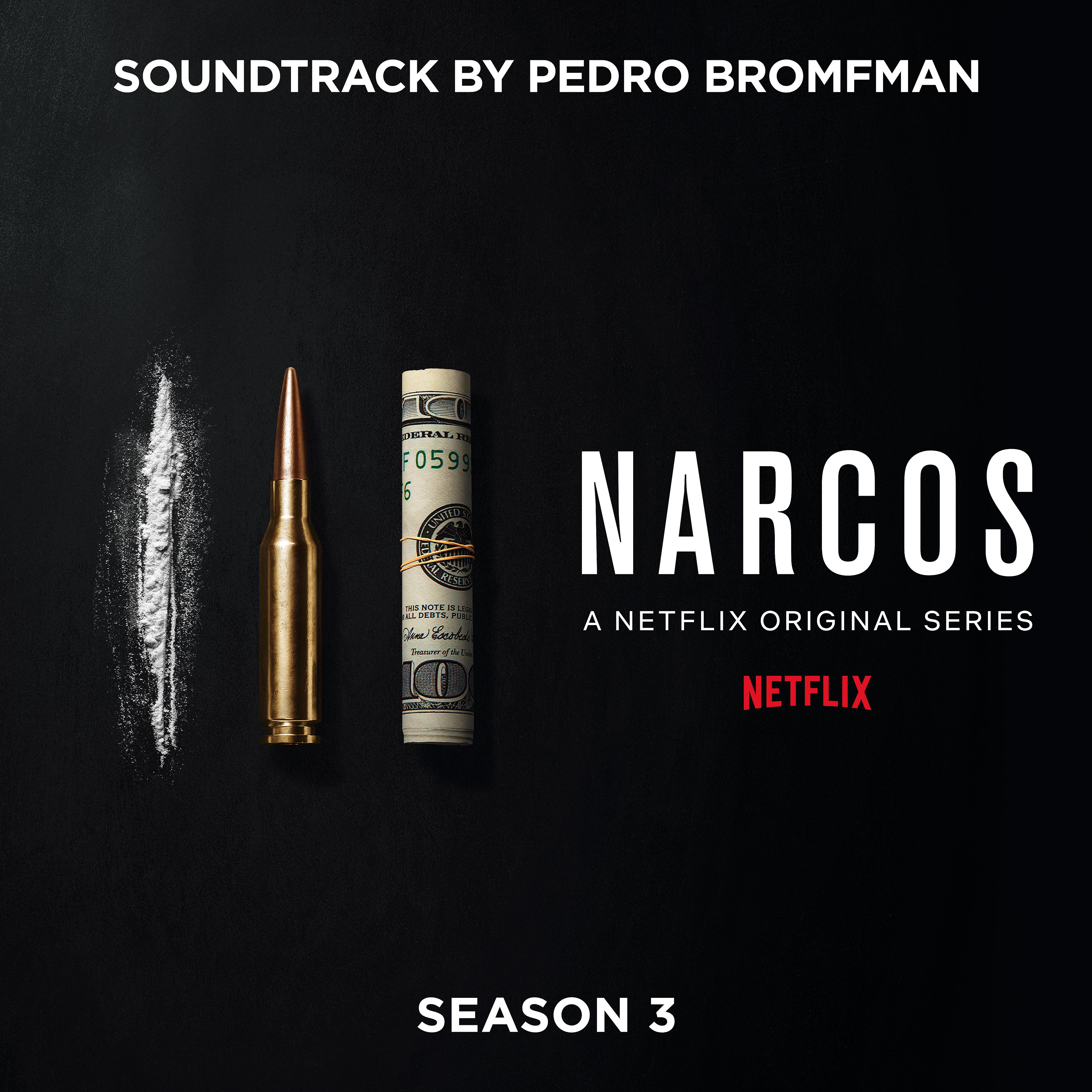 Постер альбома Narcos: Season 3 (A Netflix Original Series Soundtrack)