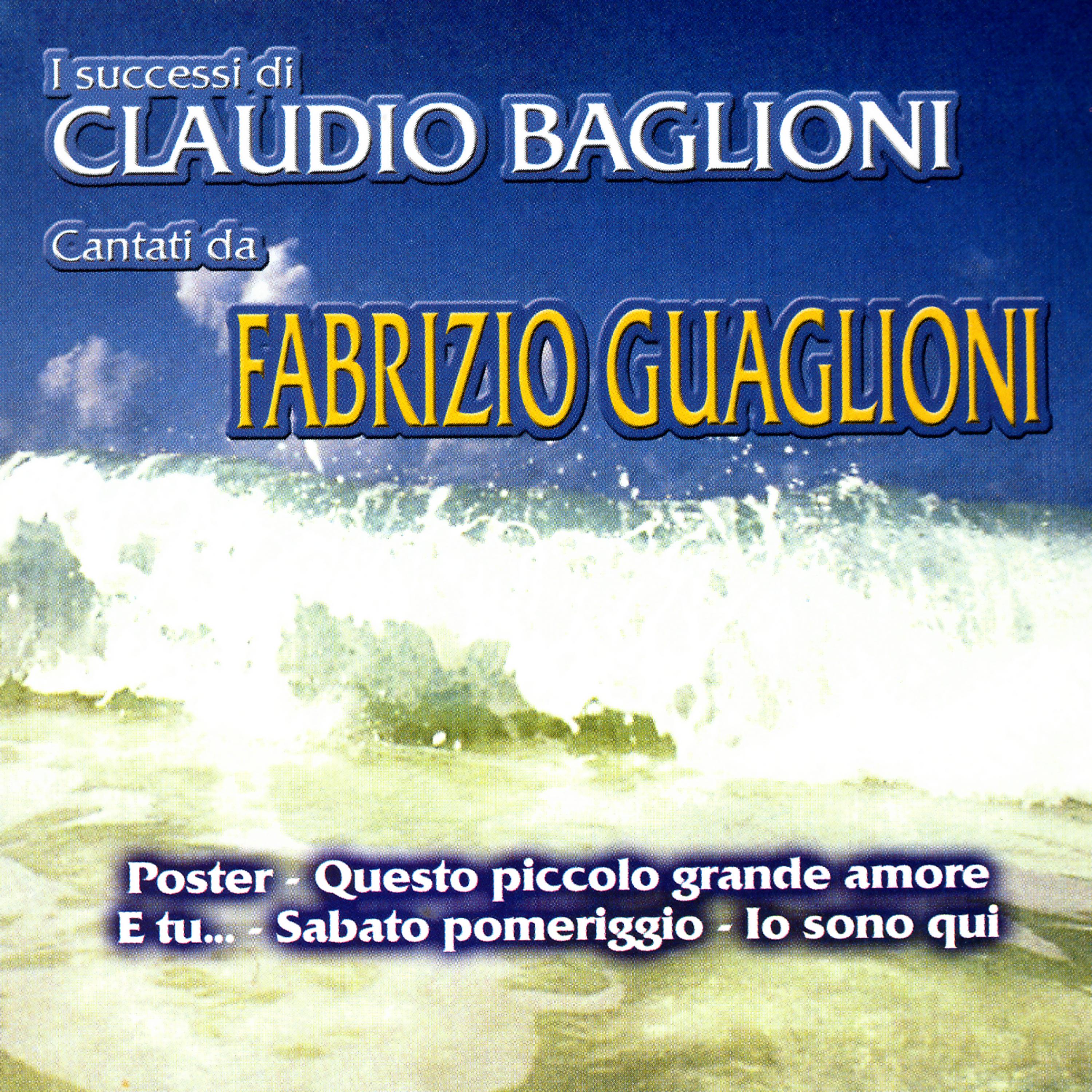 Постер альбома Le Canzoni Di Claudio Baglioni