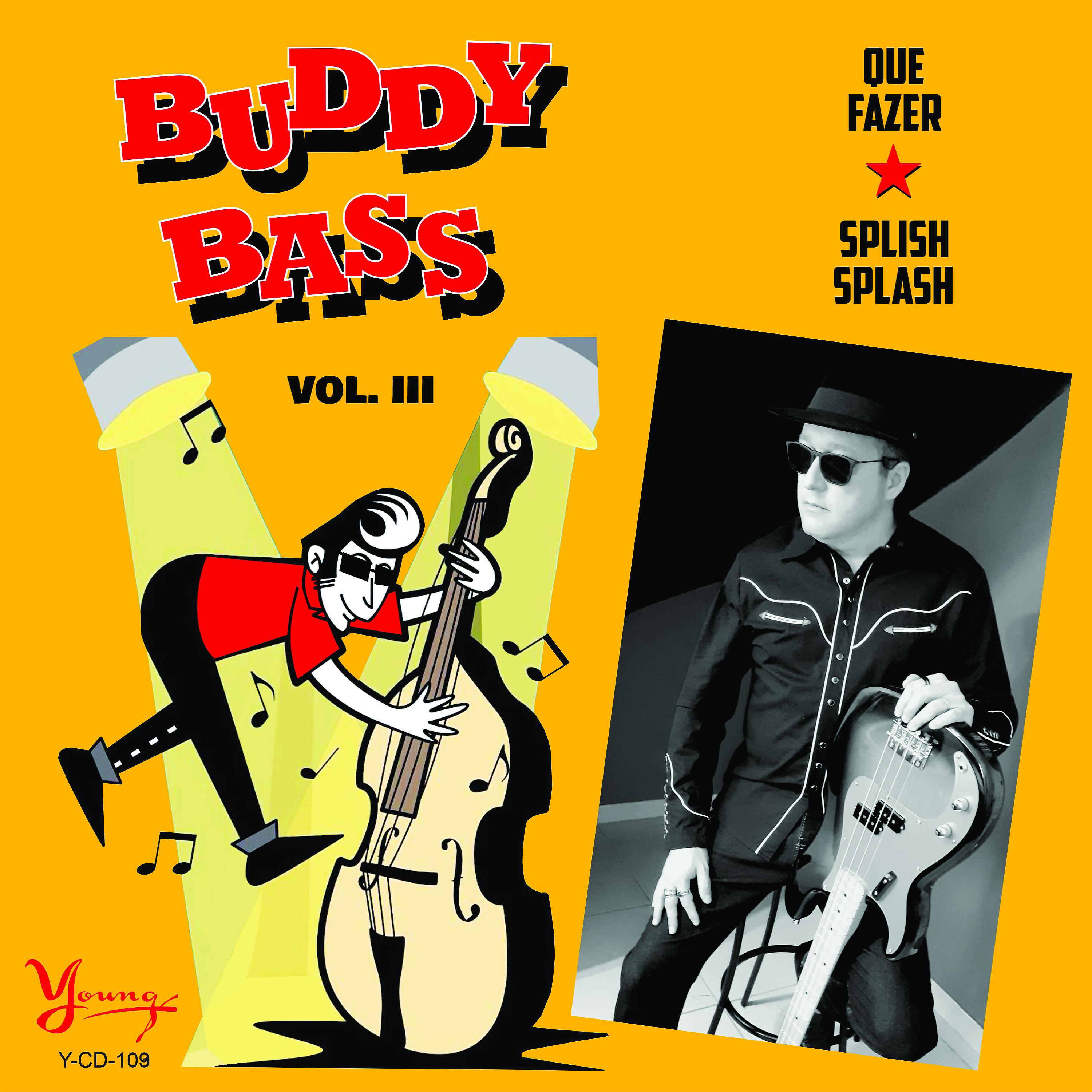 Постер альбома Buddy Bass - Vol. Iii