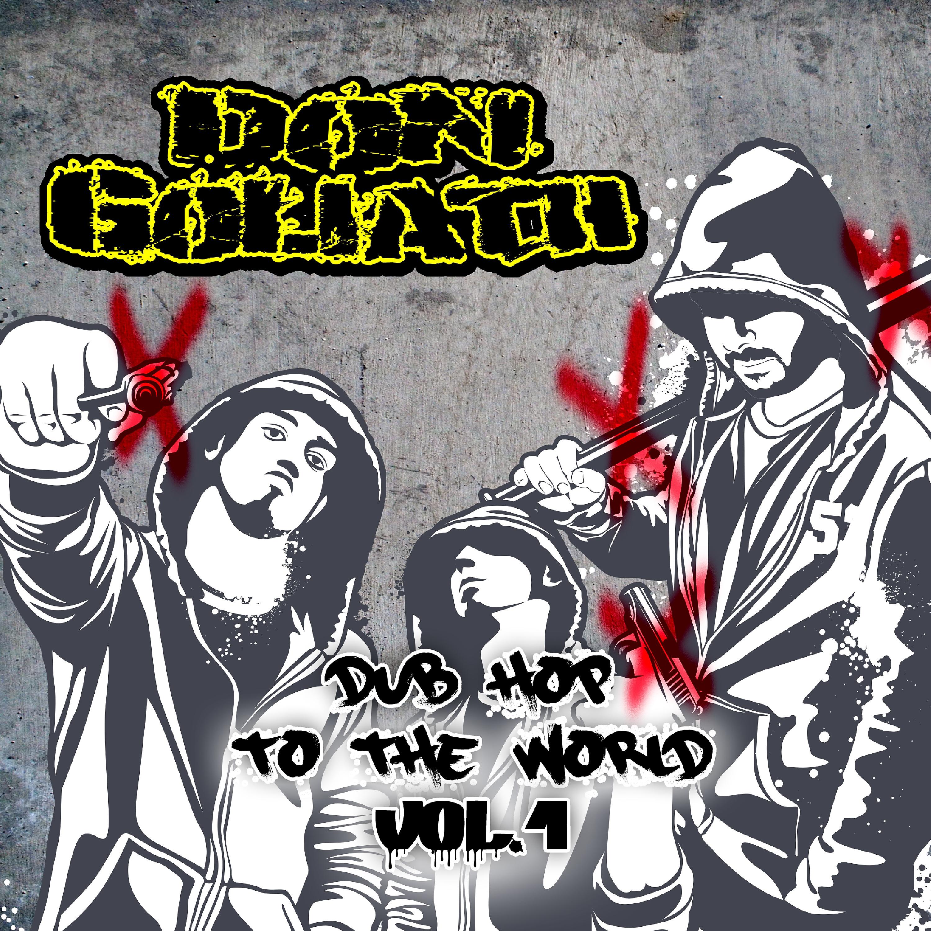 Постер альбома Dub Hop to the World, Vol. 1
