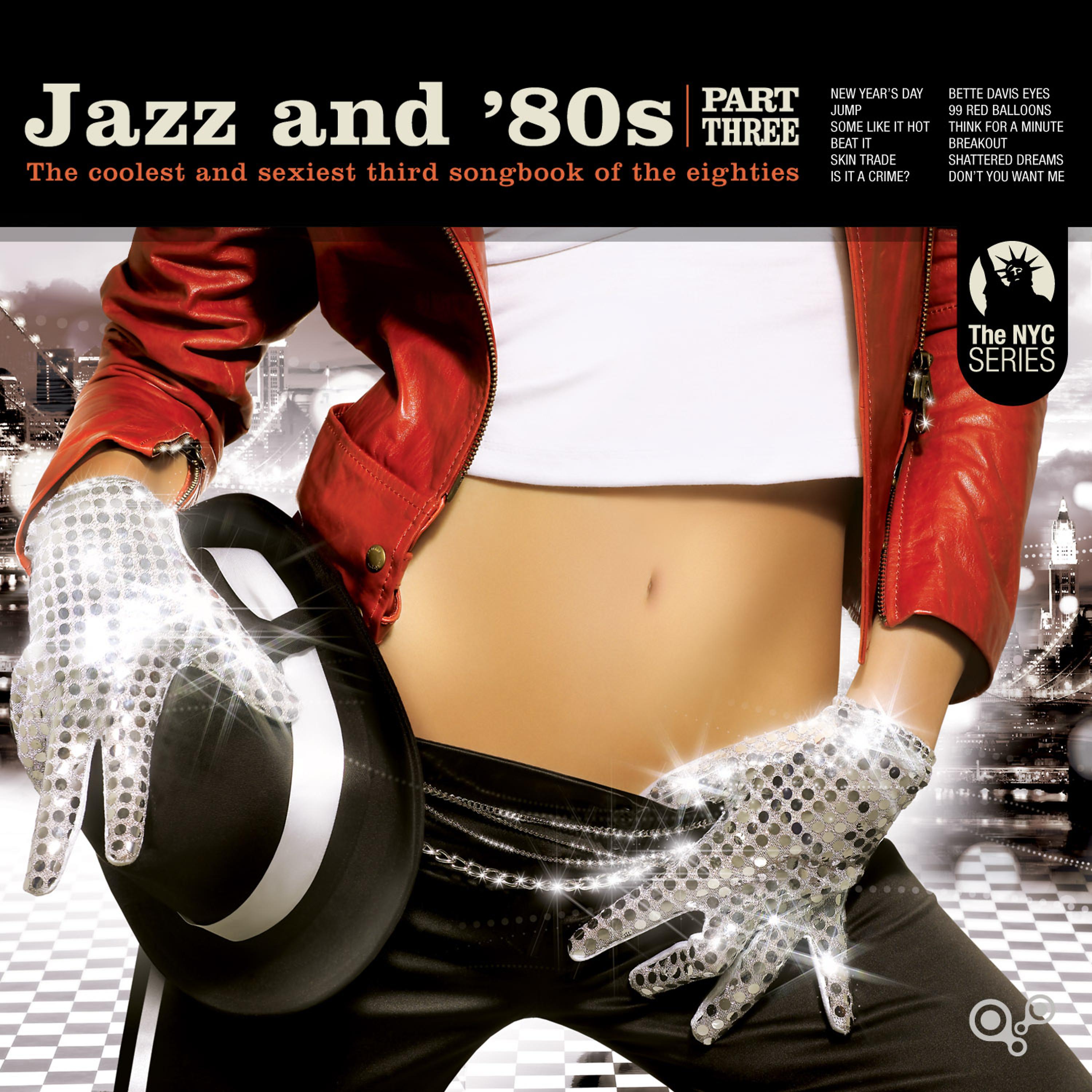 Постер альбома Jazz and 80s Vol. 3 (Bonus Track Version)
