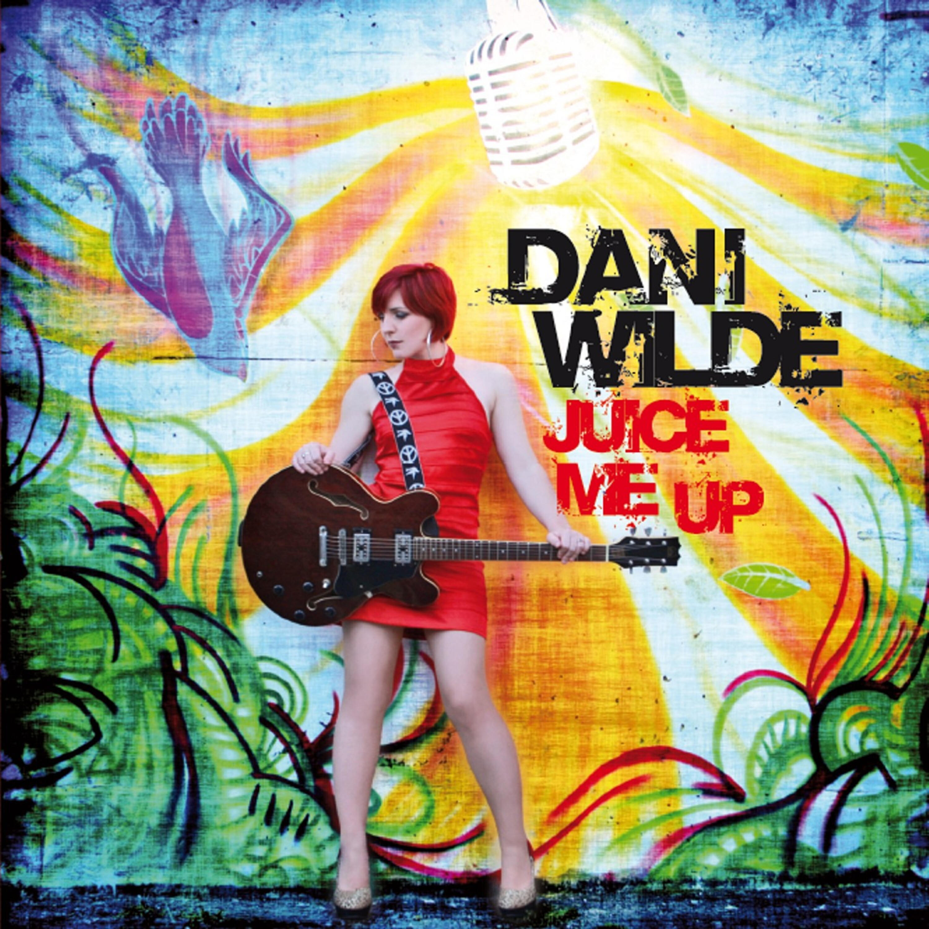 Dani Wilde - Walk Out The Front Door