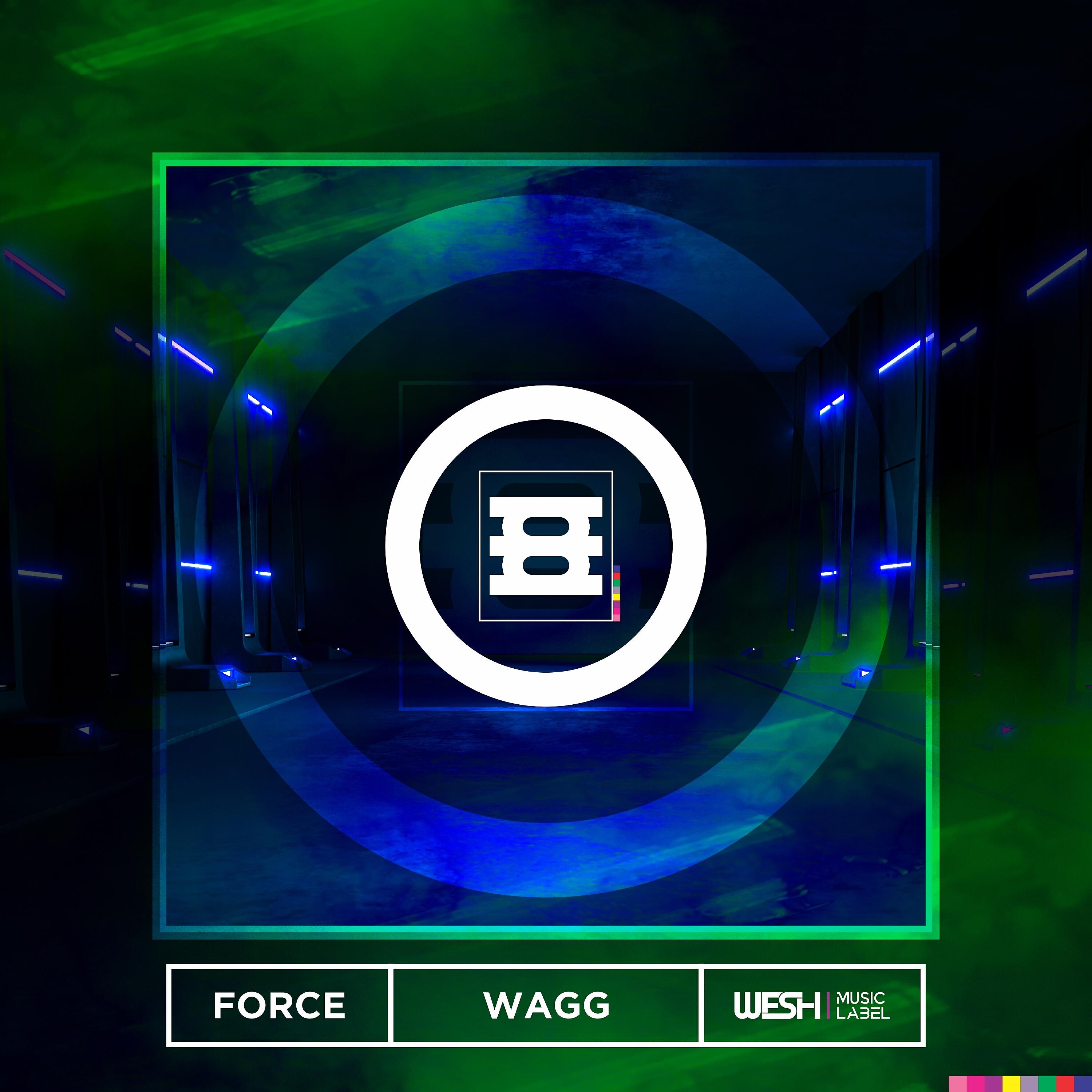 WAGG - Force
