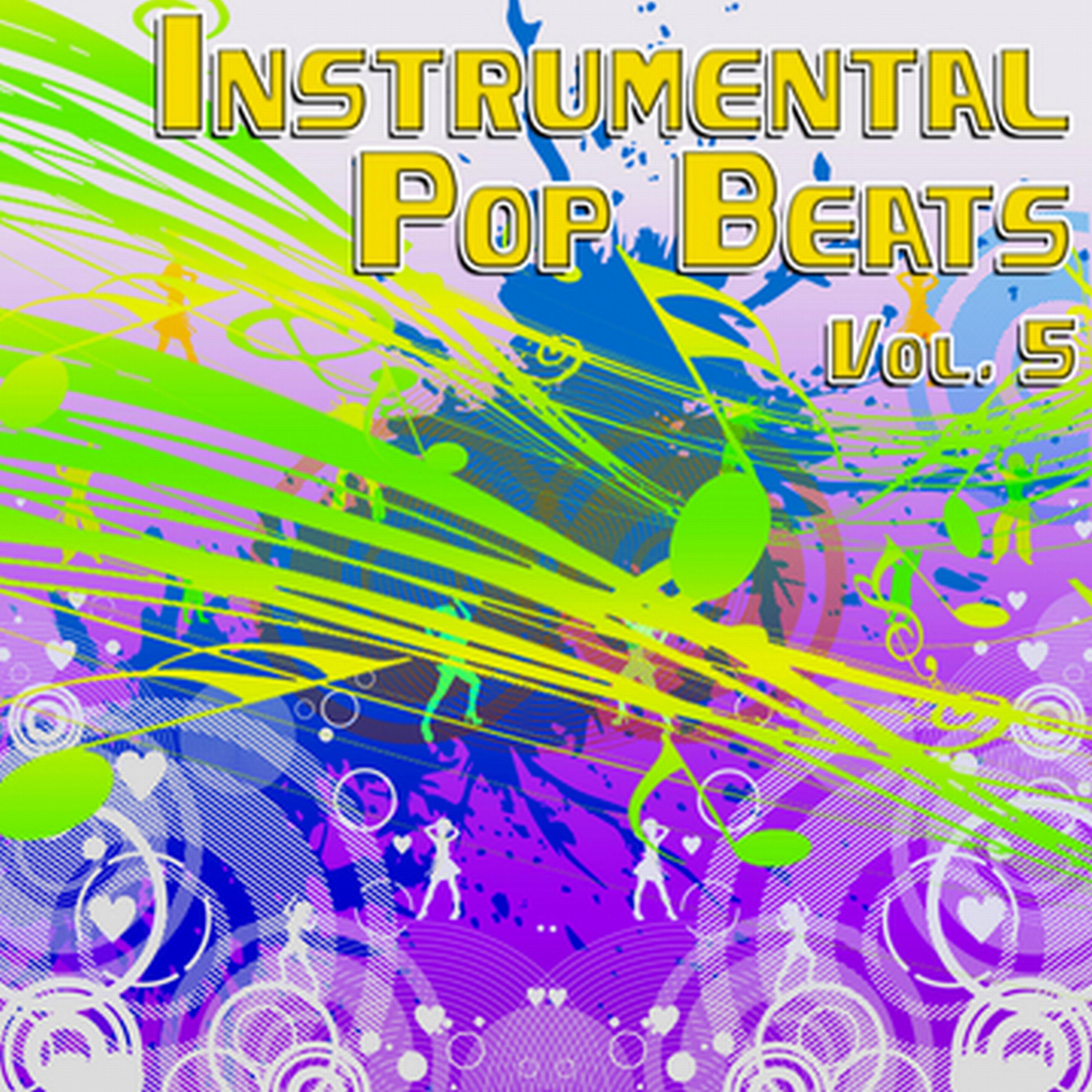Постер альбома Instrumental Pop Beats Vol. 5 - Instrumental Versions of The Greatest Pop Hits