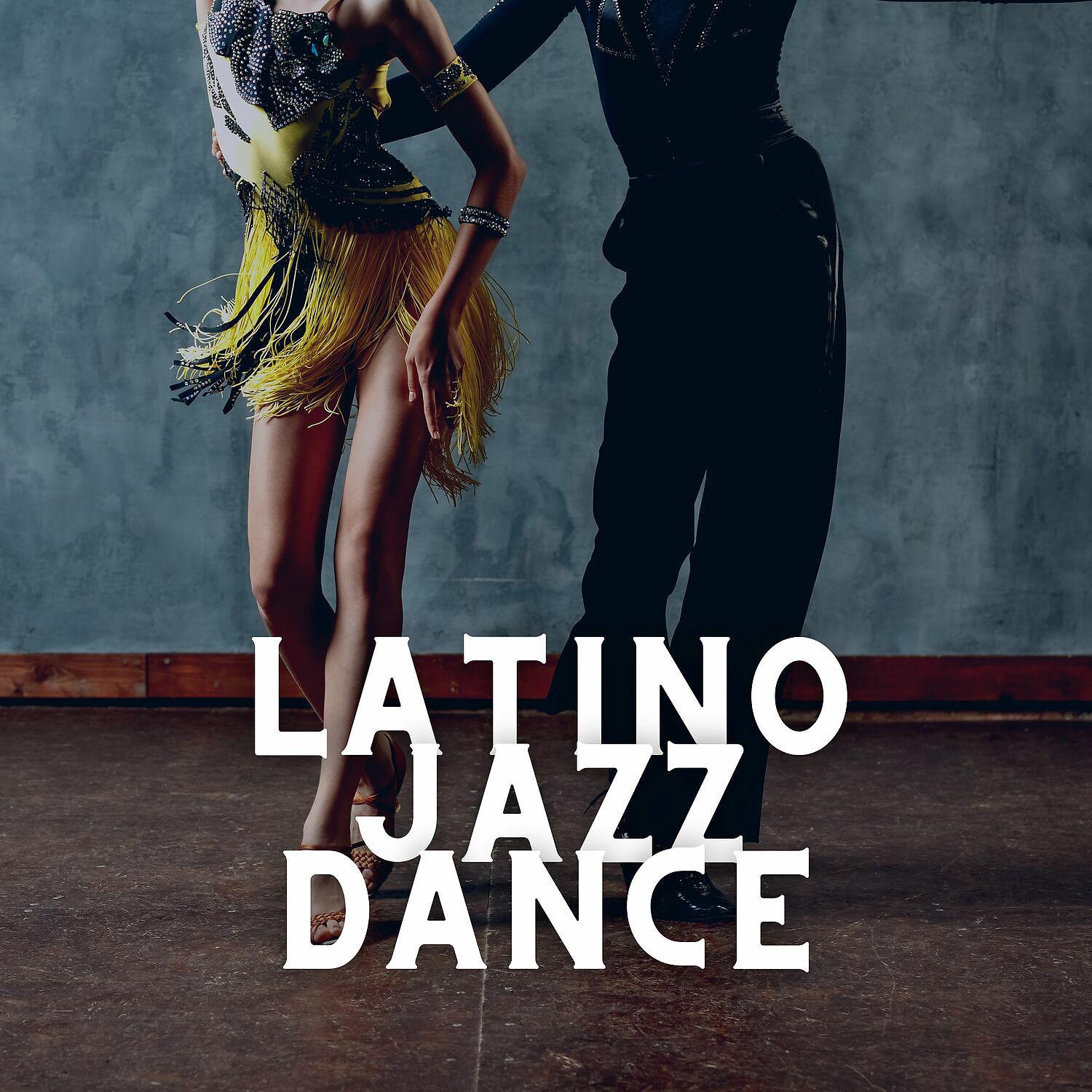 Постер альбома Latino Jazz Dance