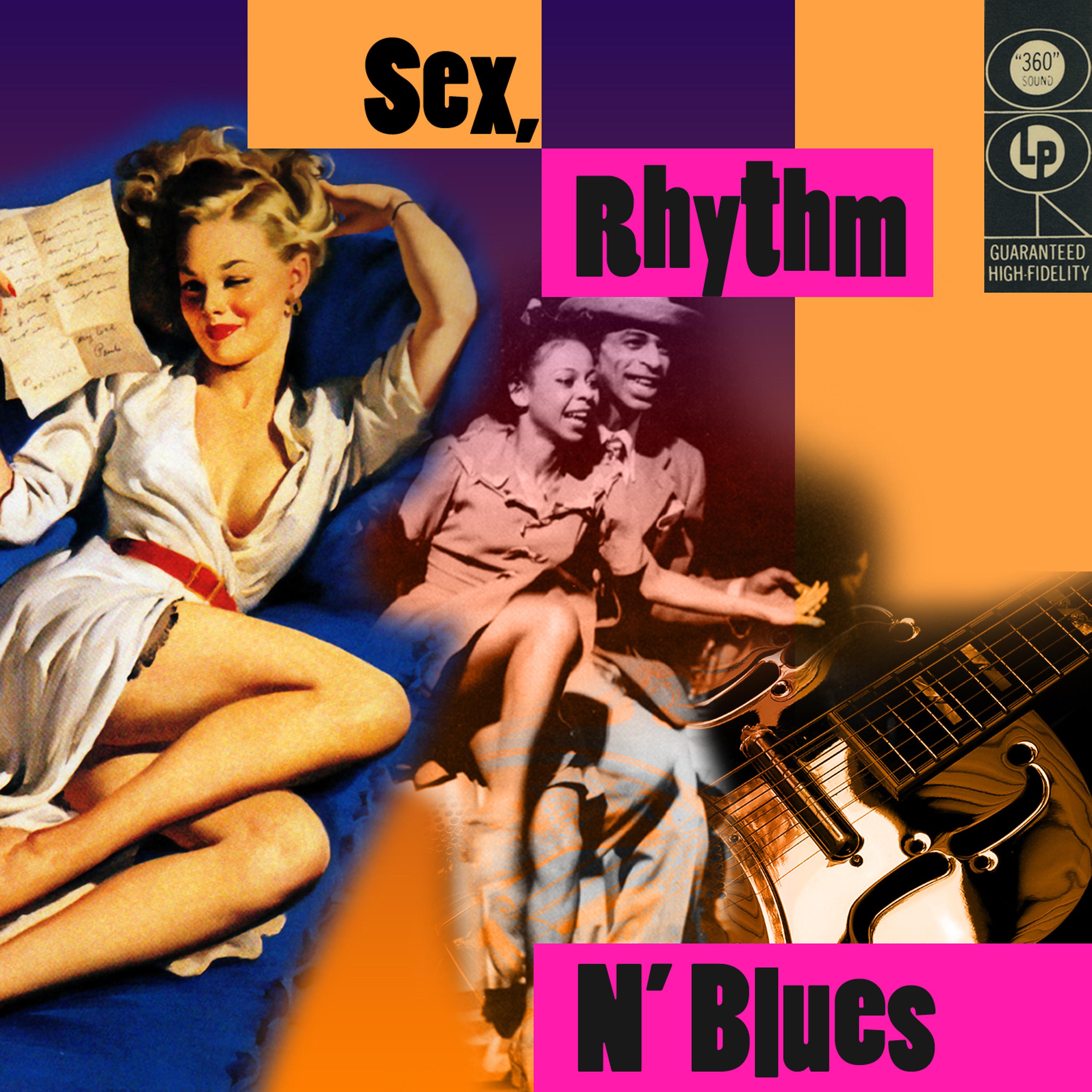 Постер альбома Sex, Rhythm & Blues