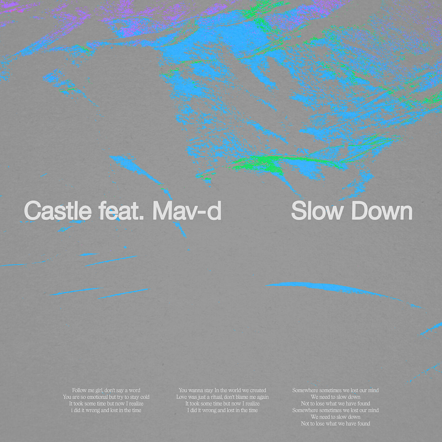 Castle - Slow Down