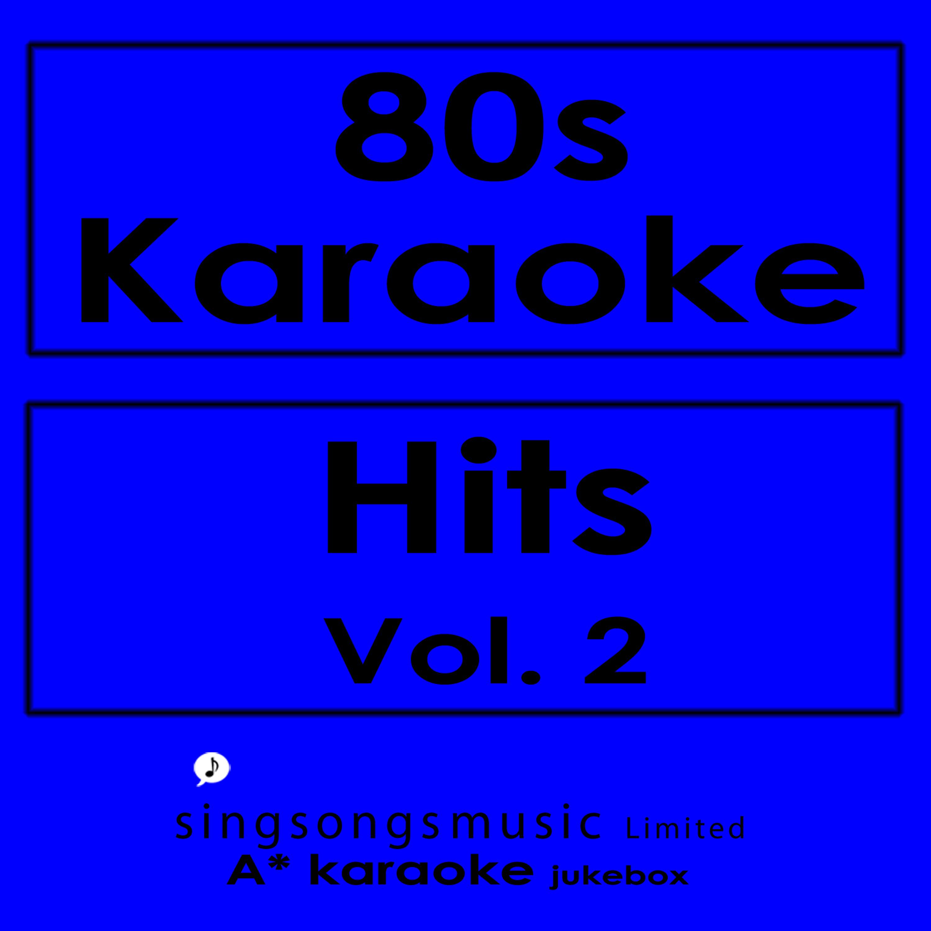 Постер альбома 80s Karaoke Hits, Vol. 2