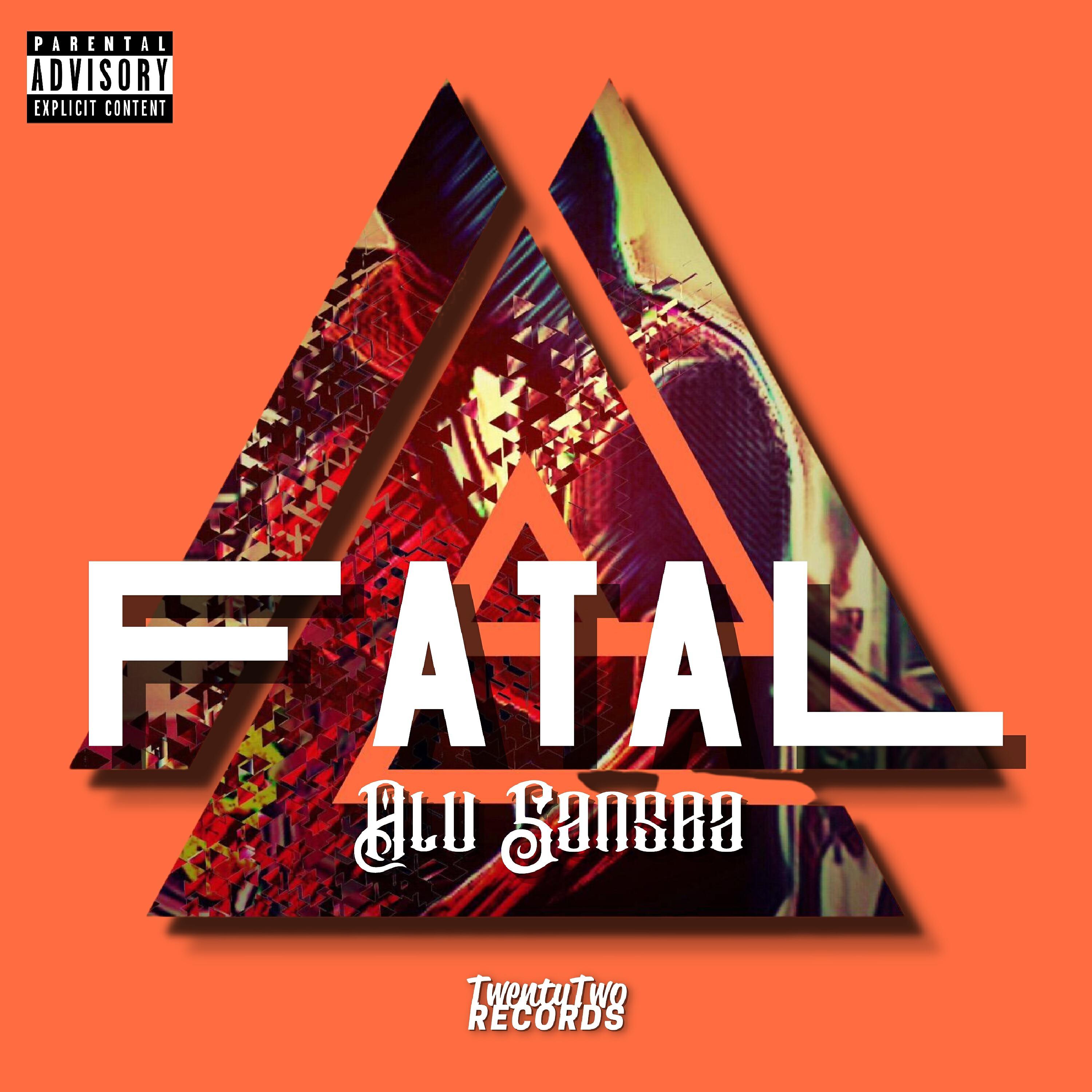 Alu Sansba - Fatal