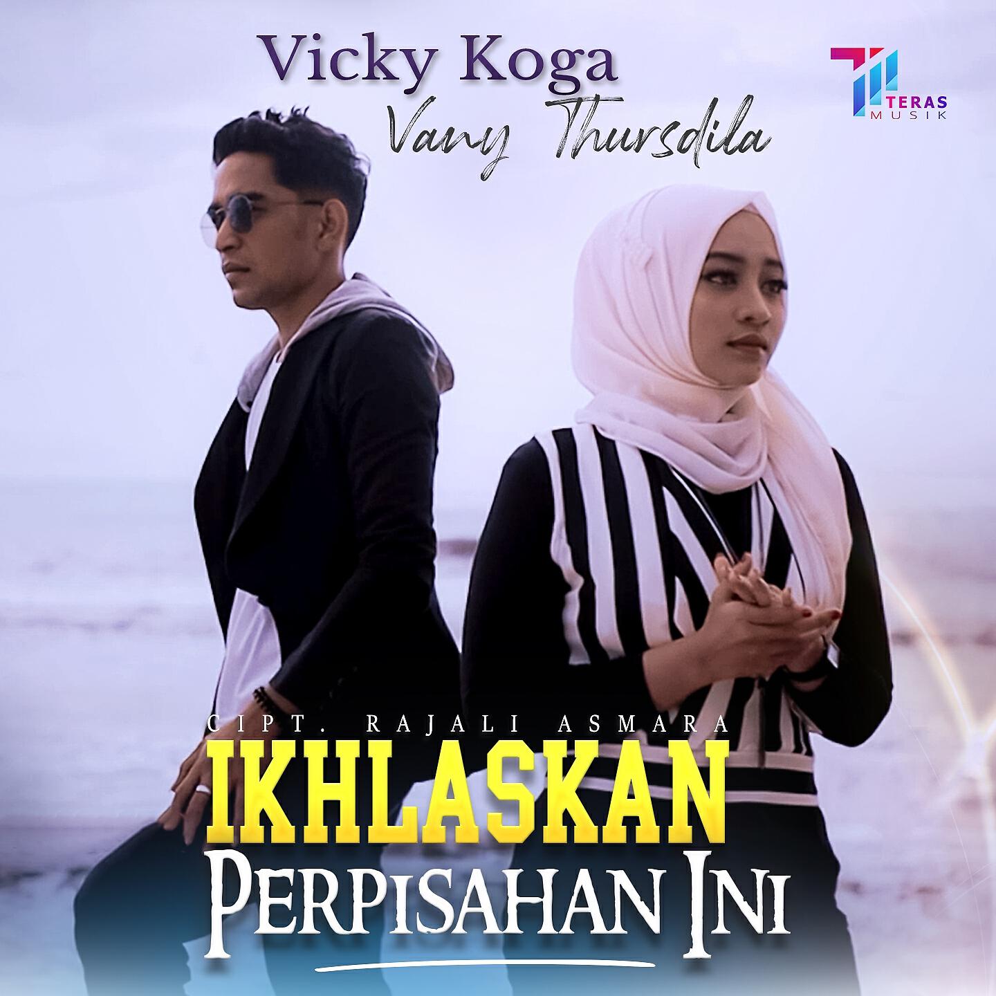 Vicky Koga - Ikhlaskan Perpisahan Ini