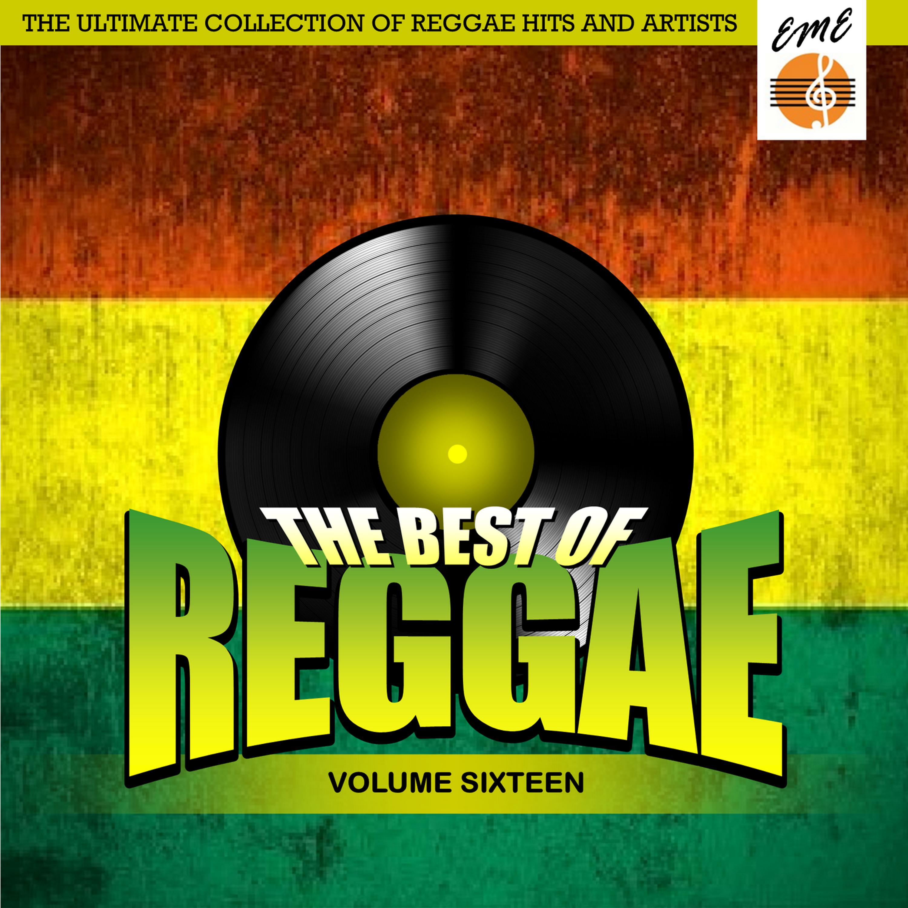 Постер альбома Best Of Reggae Volume 16