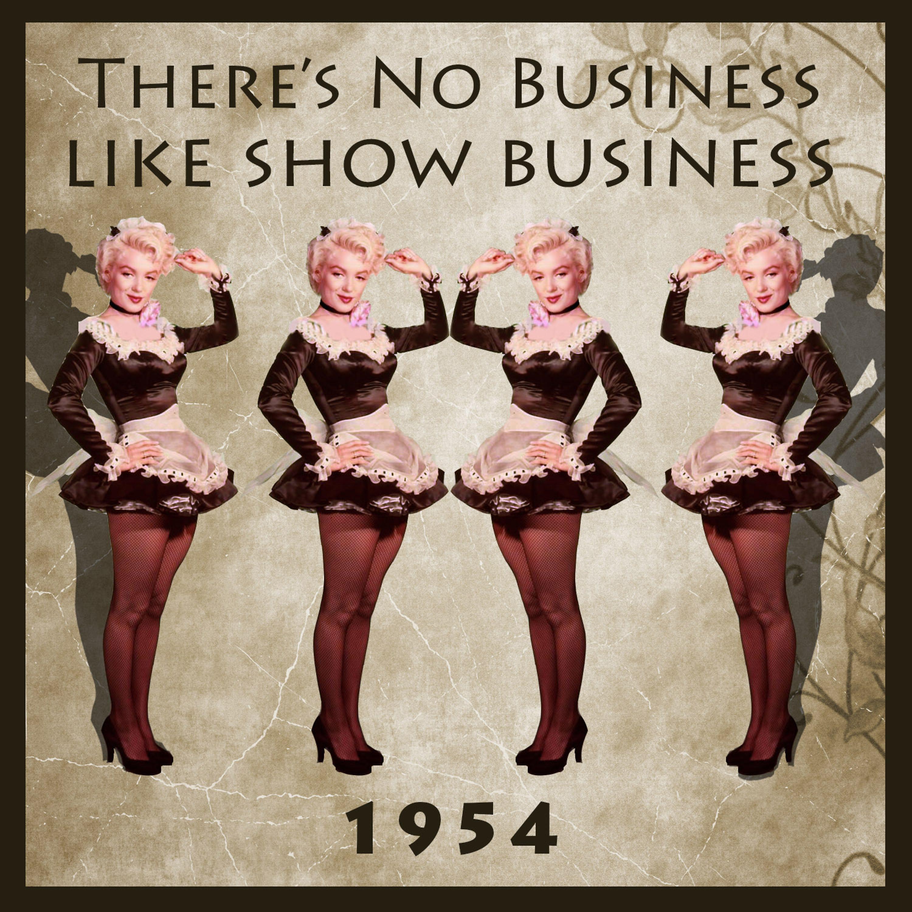 Постер альбома There's No Business Like Show Business (Original 1954 Film Soundtrack)