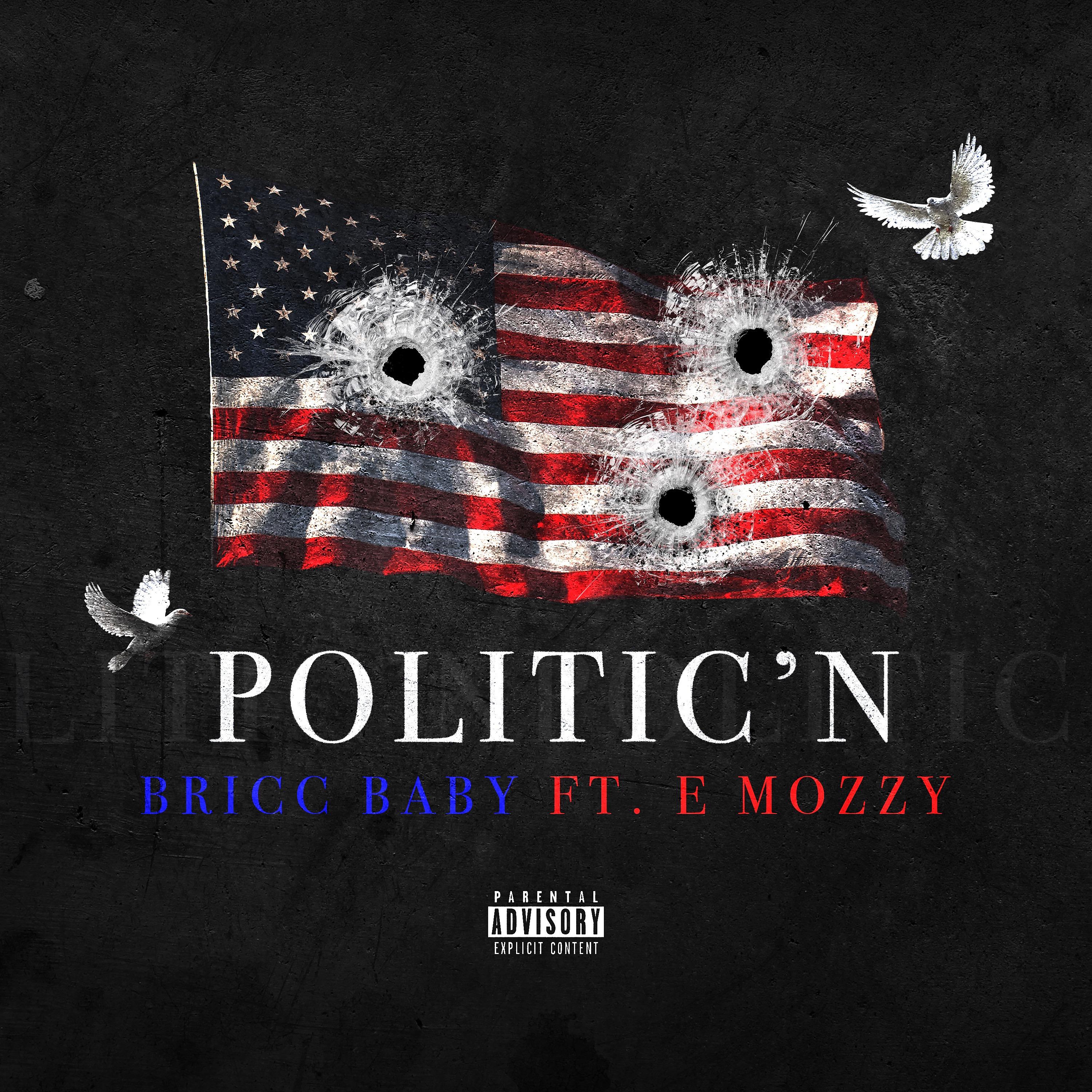 Постер альбома Politic’n (feat. E. Mozzy)