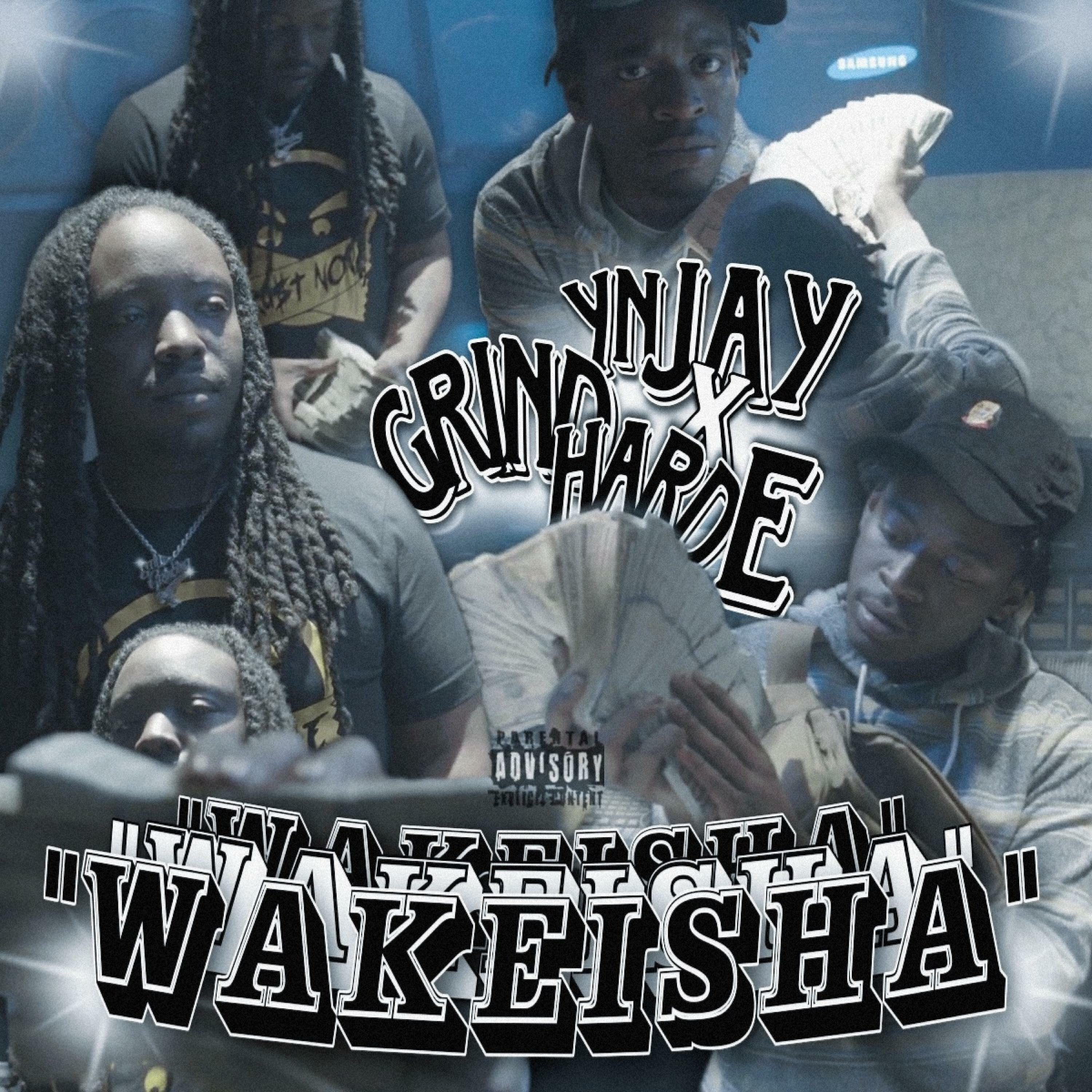 YN Jay - Wakeisha (feat. Grindhard E)