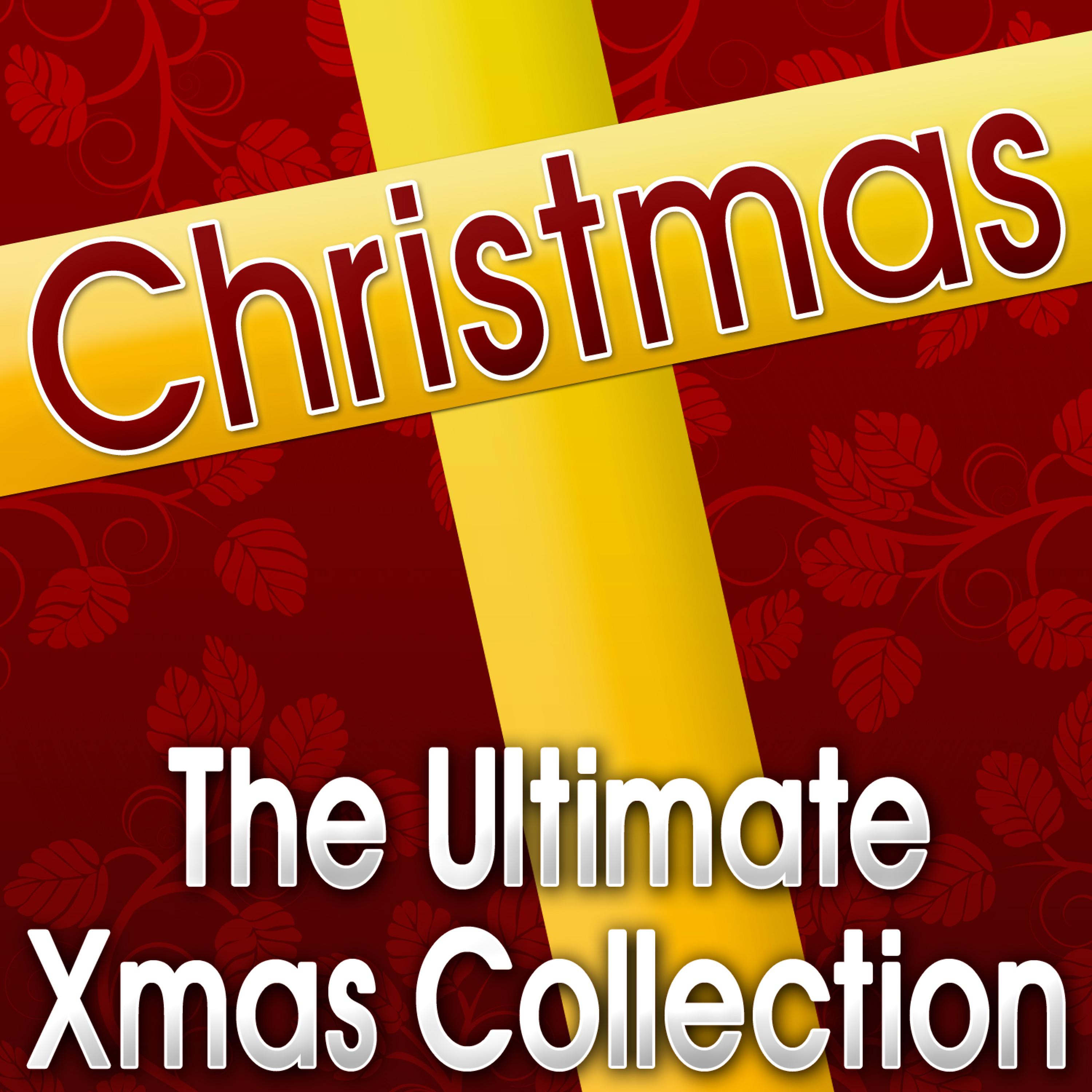 Постер альбома Christmas (The Ultimate Xmas Collection)