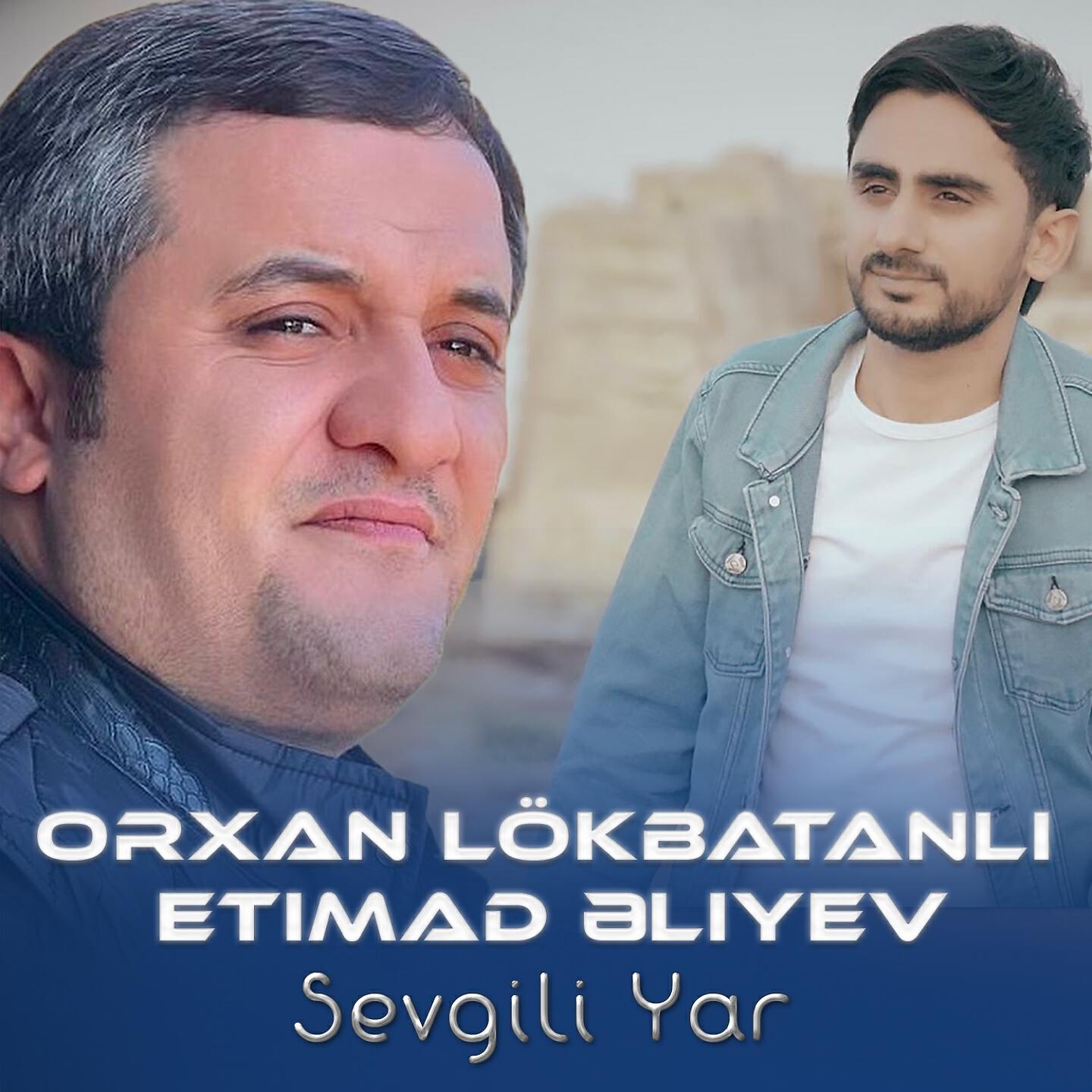 Etimad Əliyev - Sevgili Yar
