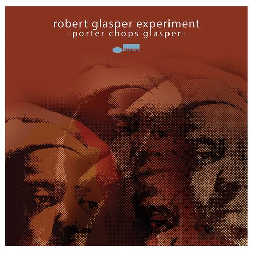 Постер альбома Porter Chops Glasper