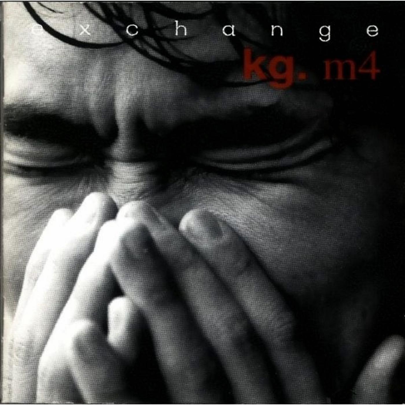 Постер альбома Exchange Kg. M4