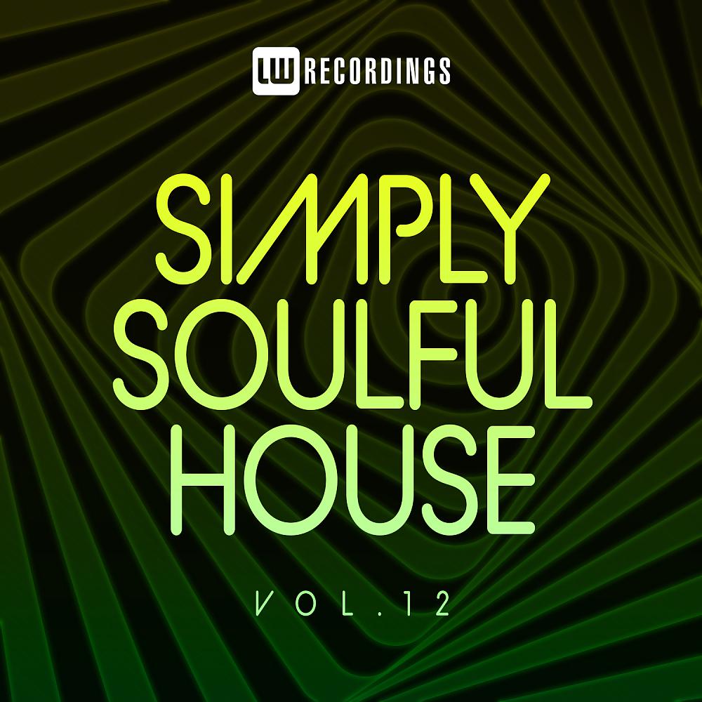 Постер альбома Simply Soulful House, 12