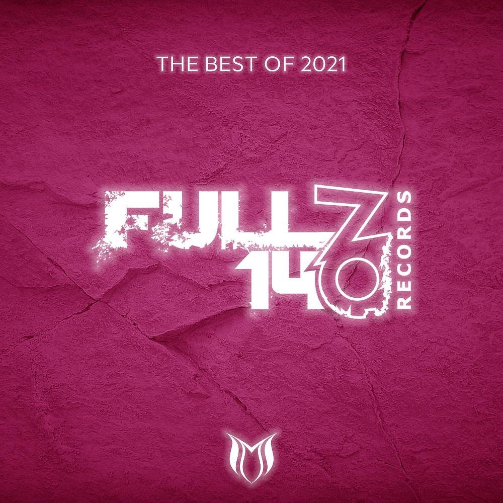 Постер альбома The Best Of Full On 140 Records 2021