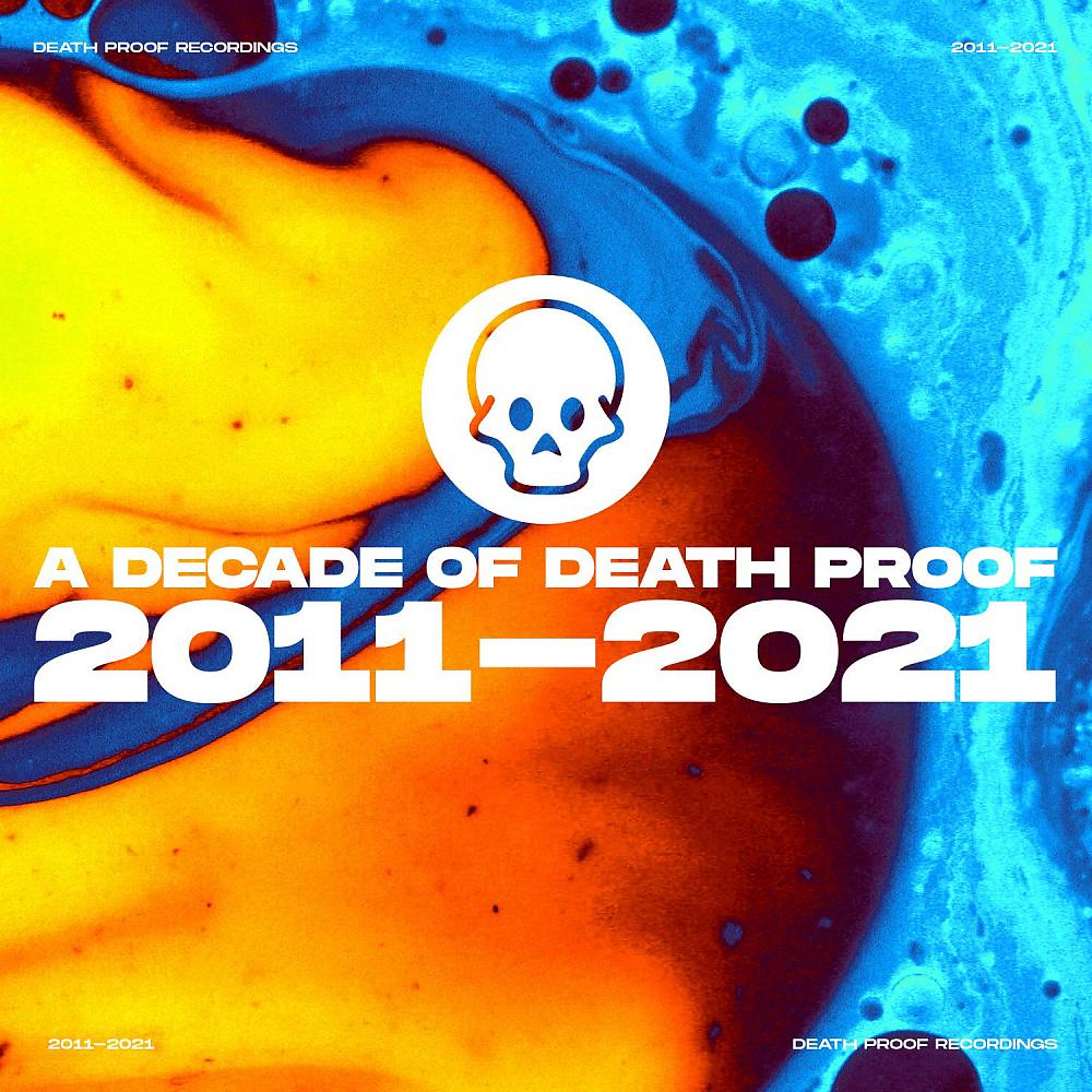 Постер альбома A Decade Of Death Proof 2011 - 2021