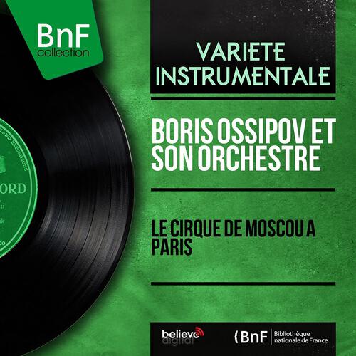Boris Ossipov et son orchestre - O. Popov